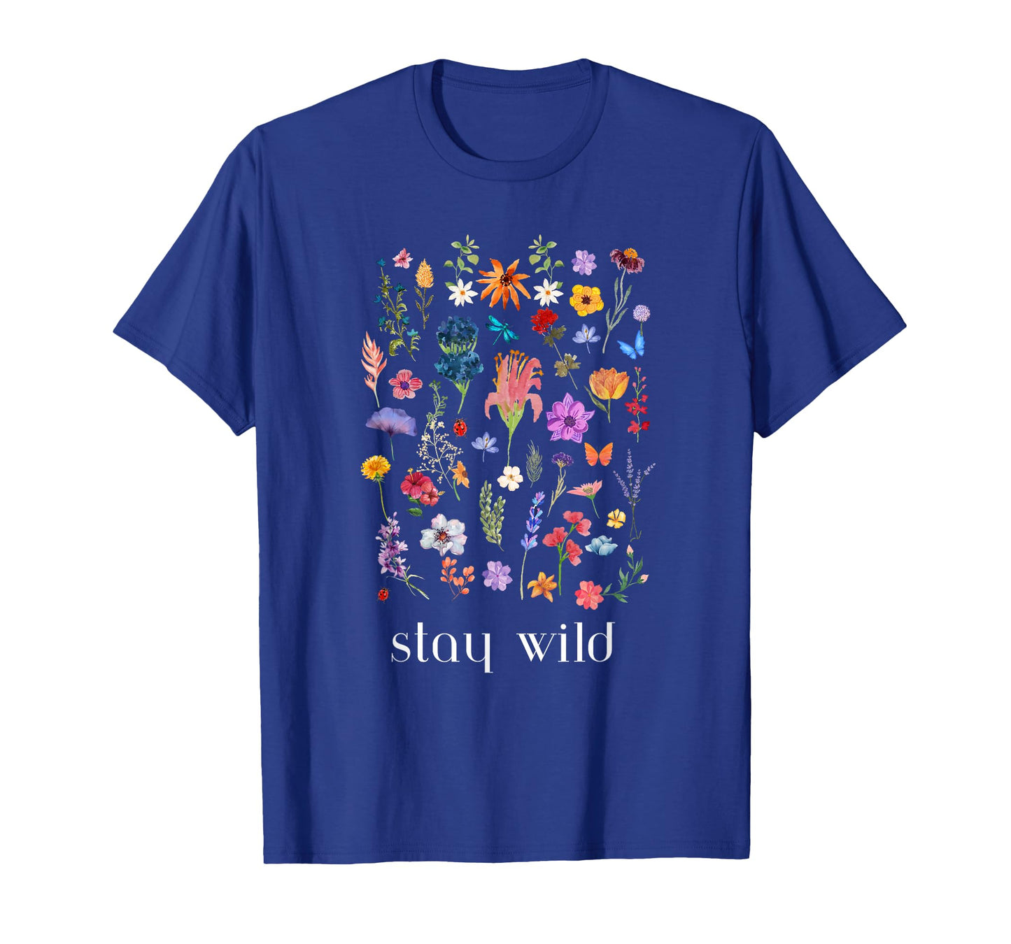 Stay Wild Flowers T-Shirt