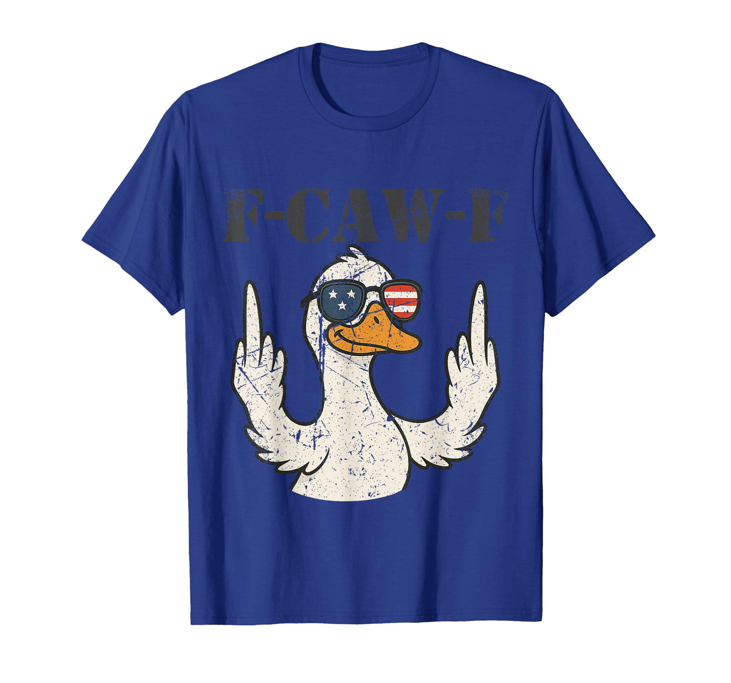 F-Caw-F Funny Goose Patriotic Adult Humor Merica USA America T-Shirt