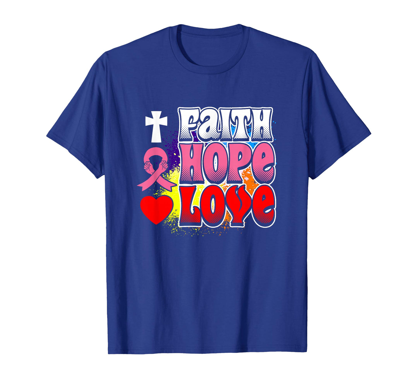 Faith Hope Love Design T-Shirt