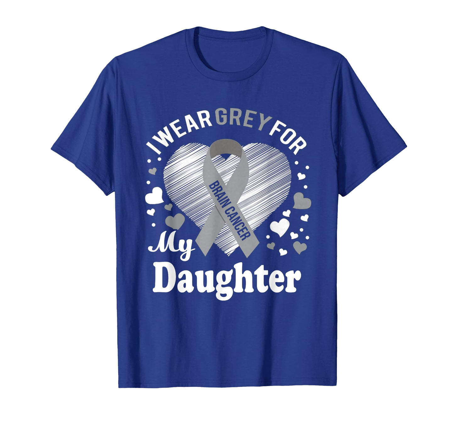 I Wear Grey For My Daughter Brain Cancer Awareness T Shirt T-Shirt