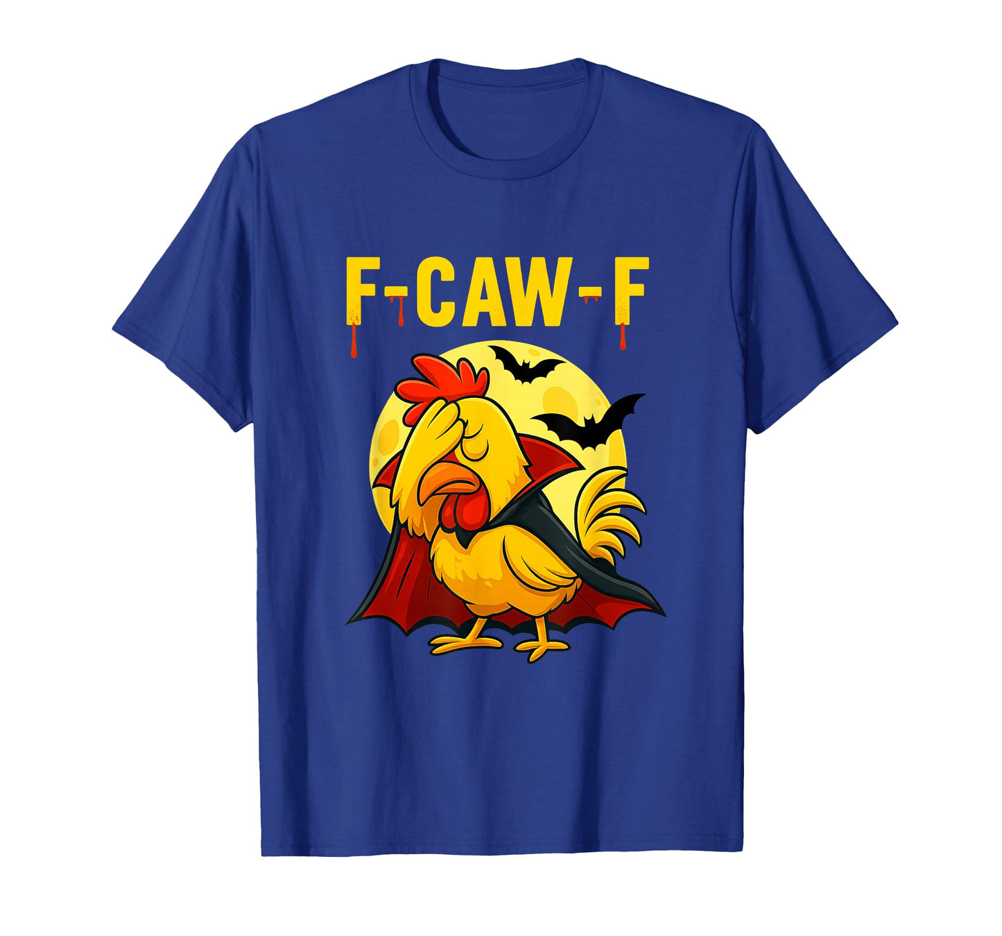 Funny F-Caw-F Chicken FCAWF Chicken Rooster Meme Halloween T-Shirt