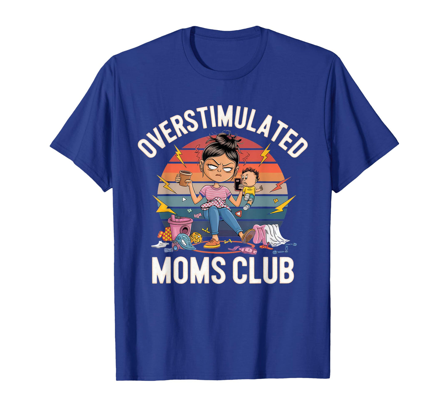 Overstimulated Moms Club Tshirt Mom Depression Mental Health T-Shirt