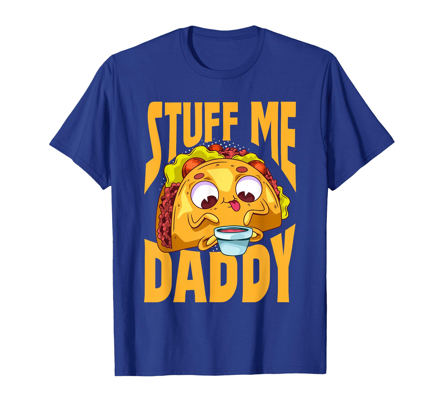 Cute Taco Humor Design T-Shirt