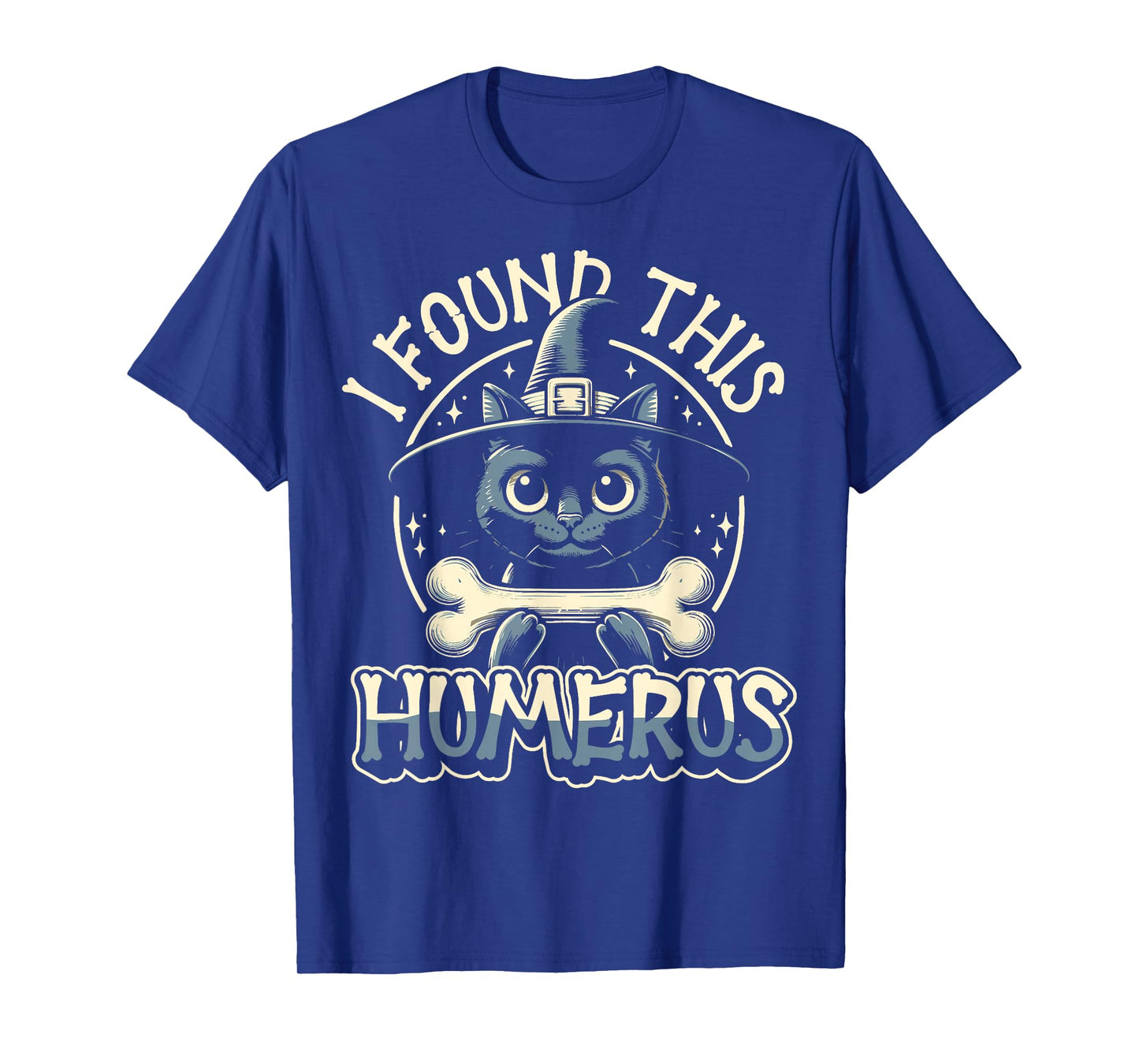 I Found This Humerus - Funny Cat Halloween T-Shirt