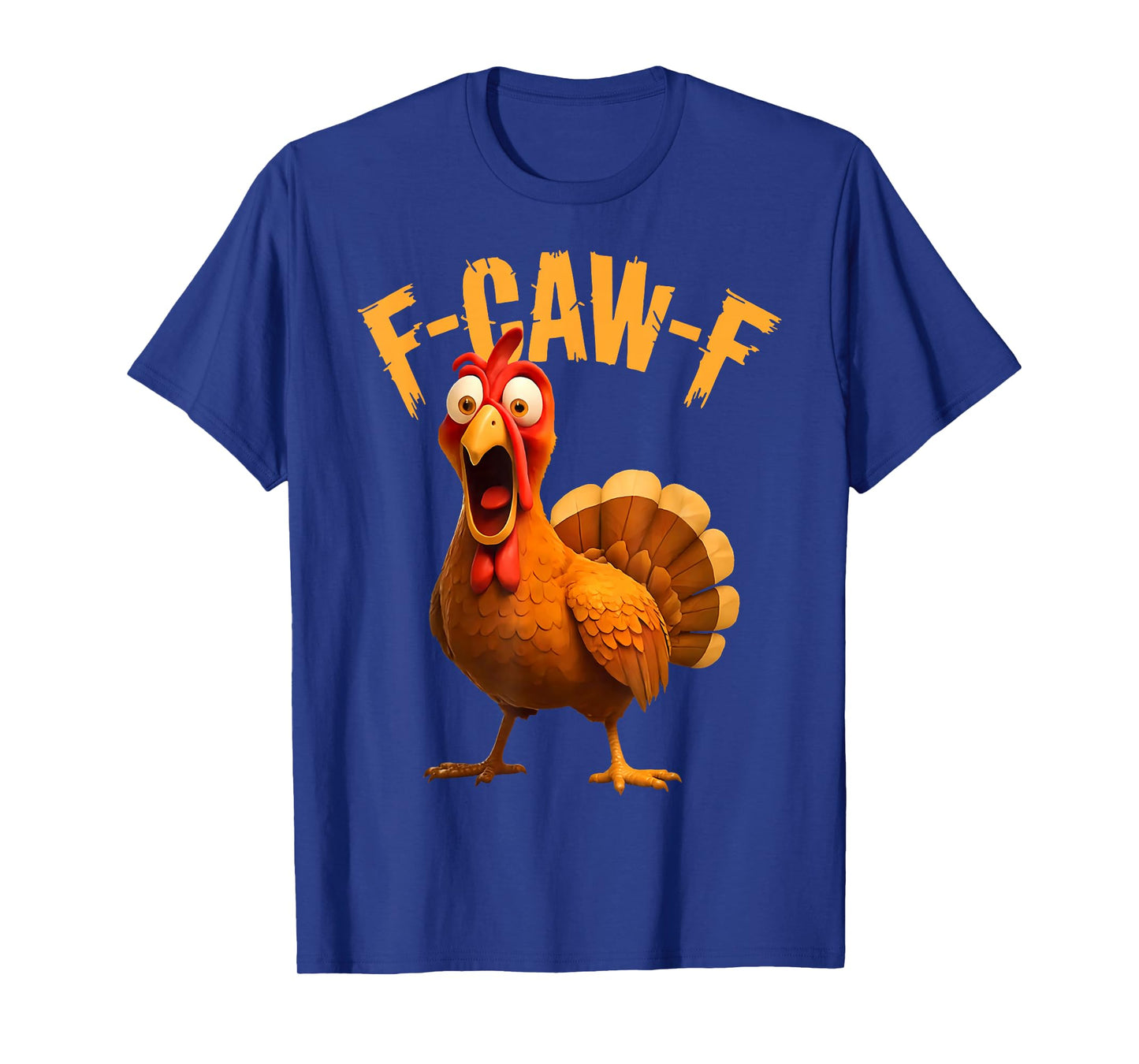Funny F Caw F Turkey Cawing Thanksgiving Meme F-Caw-F Pun T-Shirt