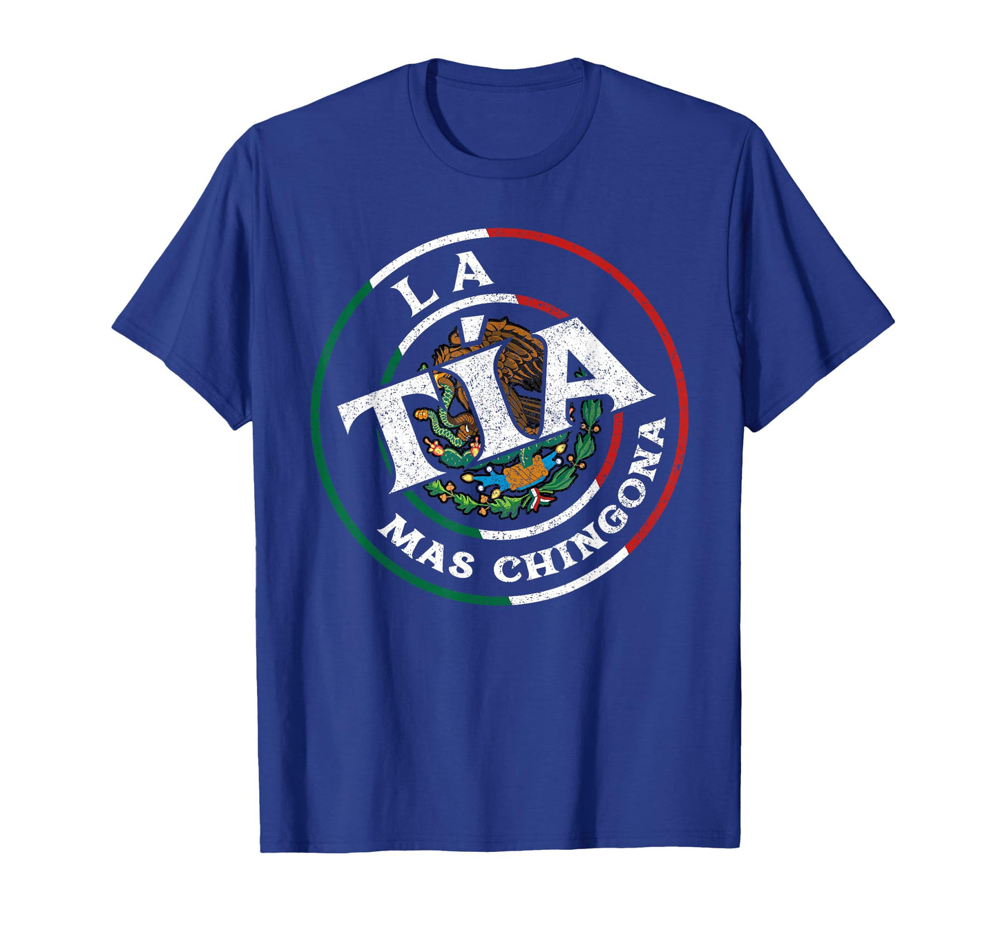 La Tia Mas Chingona Spanish Latinx Funny Mexican Saying T-Shirt