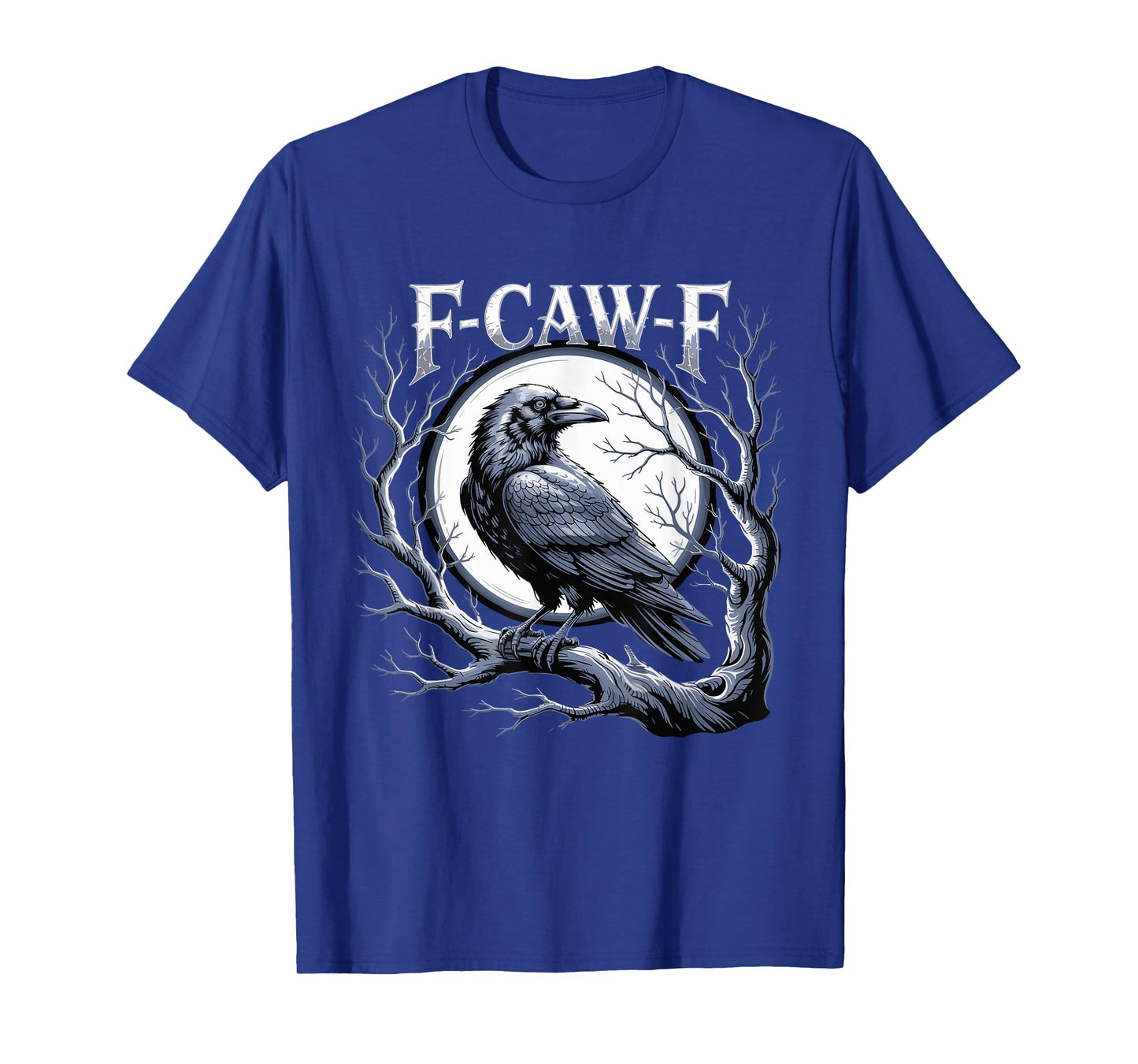 F-Caw-F Raven Moon Gothic Halloween, Black Crow Bird Lover T-Shirt