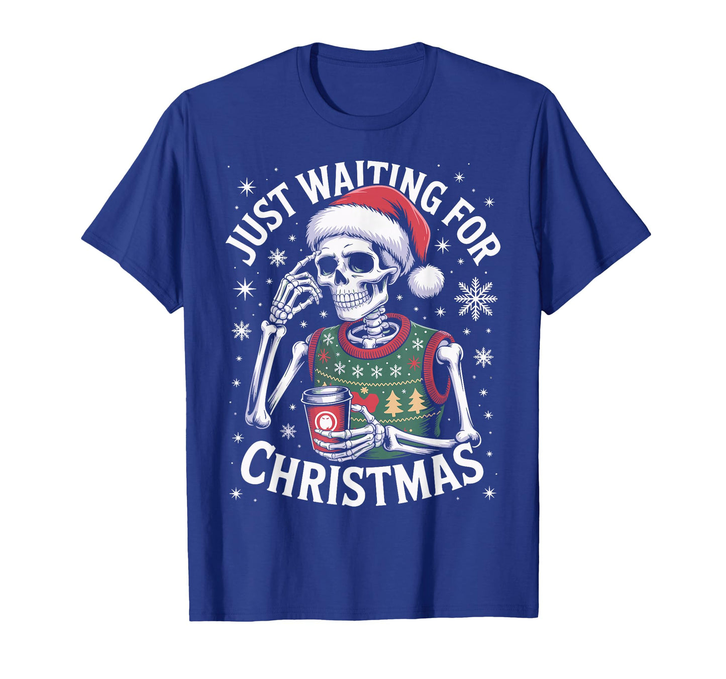 Just Waiting for Christmas Skeleton in Santa Hat Men Women T-Shirt