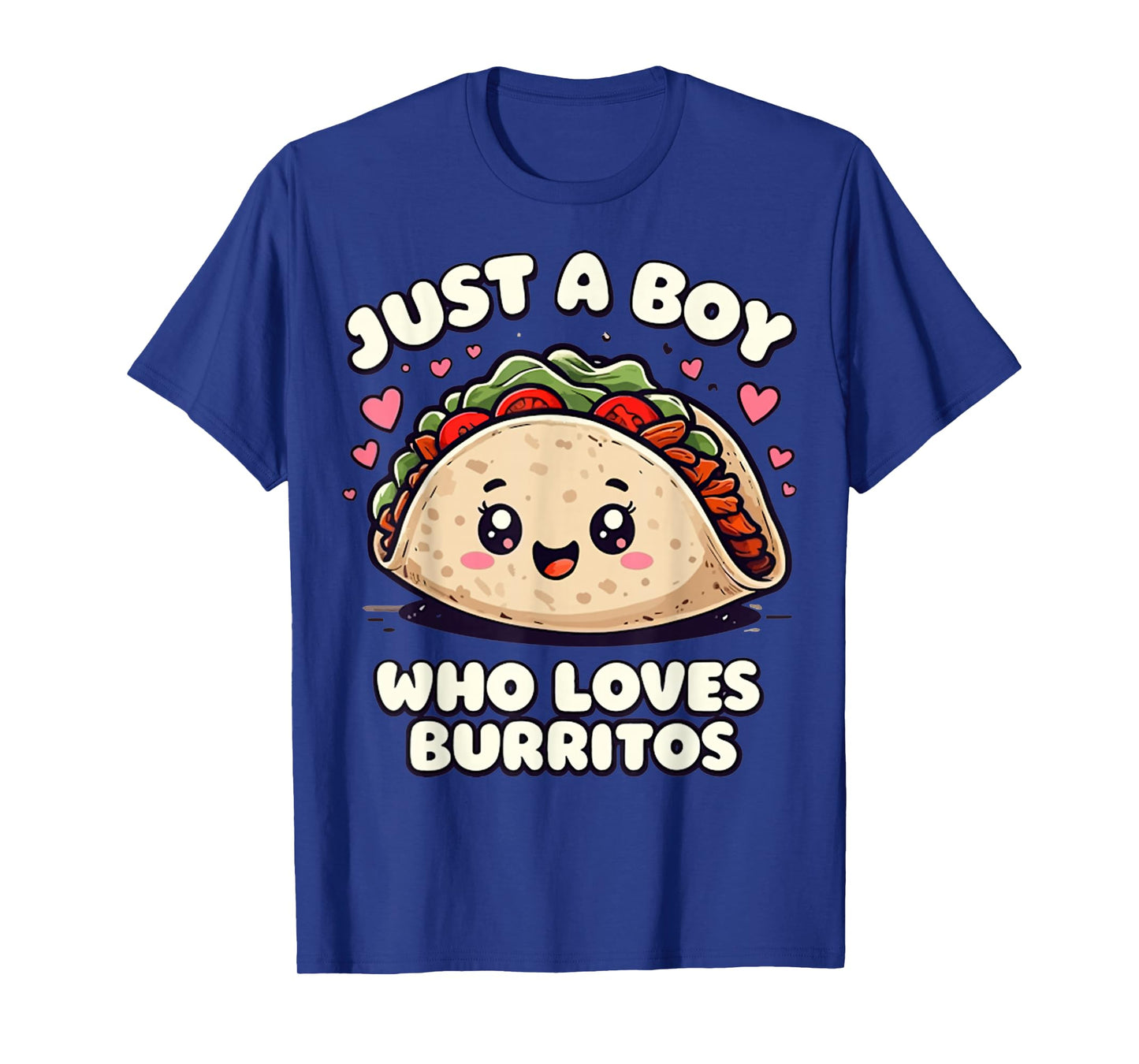 Funny Just a Boy Who Loves Burritos - Cute Taco Lover T-Shirt