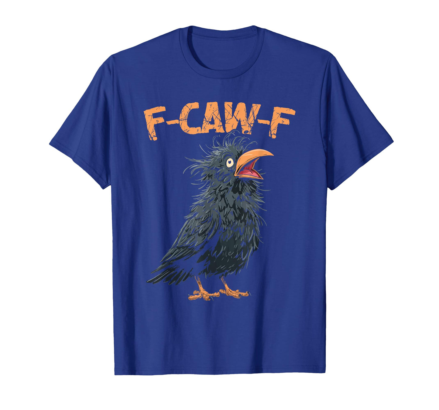 Funny F-Caw-F Black Crow Bird T-Shirt