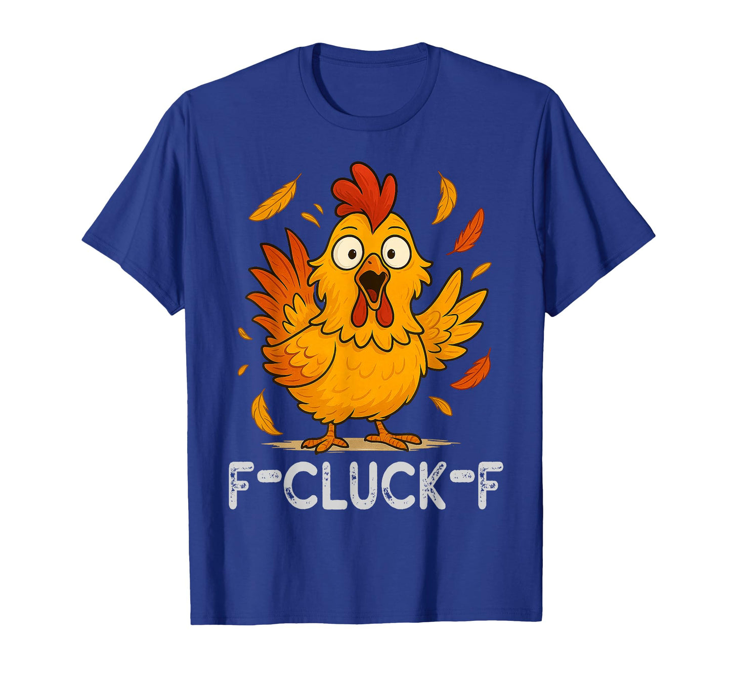 Funny Hen Meme F-Caw-F Chicken Gifts for Men Women Girl Kid T-Shirt