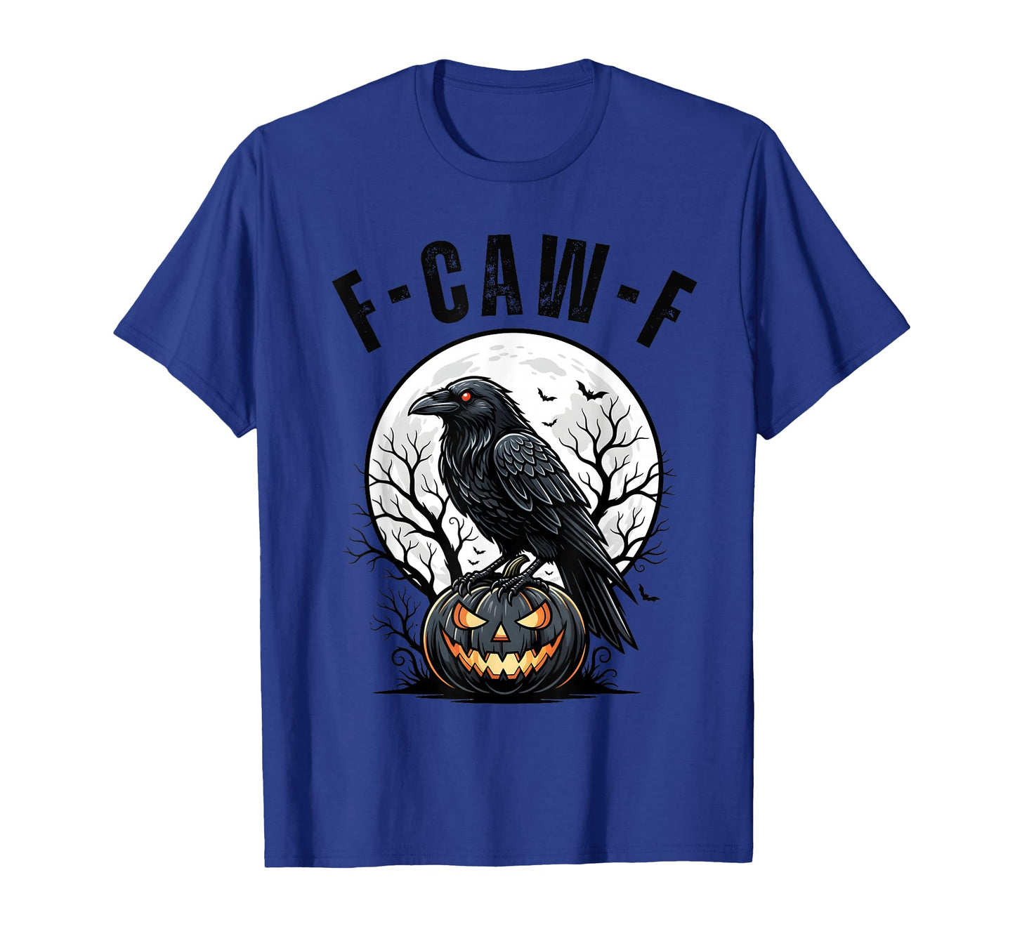 F-Caw-F Funny Black Bird Crow Pumpkin Gothic Adult Humor T-Shirt