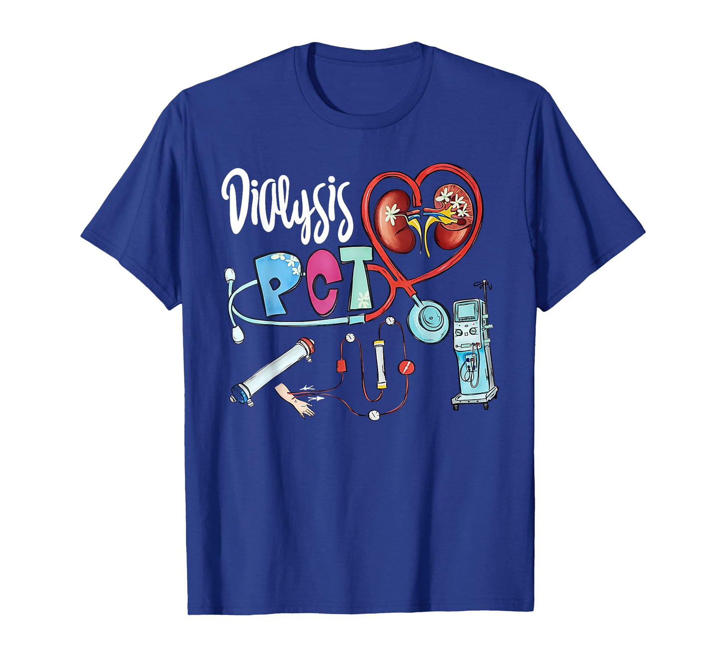 Dialysis PCT Stethoscope Heart Kidney Nephrology Technician T-Shirt