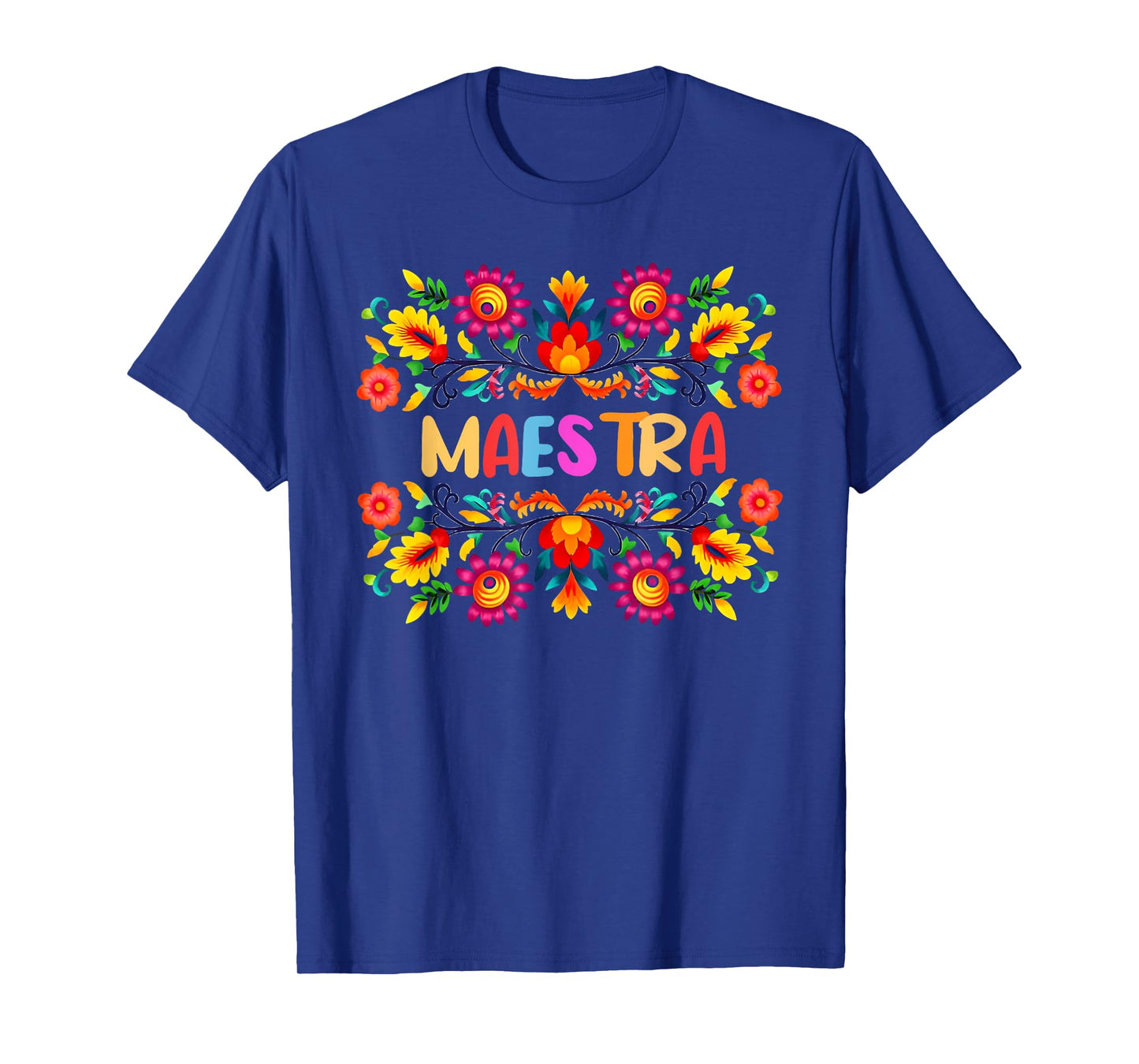 Maestra Cinco De Mayo Spanish Mexican Teacher T-Shirt for Men Women