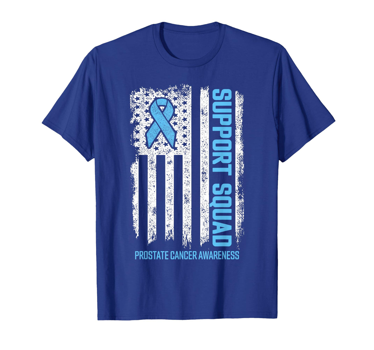 Prostate Cancer Flag Support Squad Prostate Cancer Awareness T-Shirt