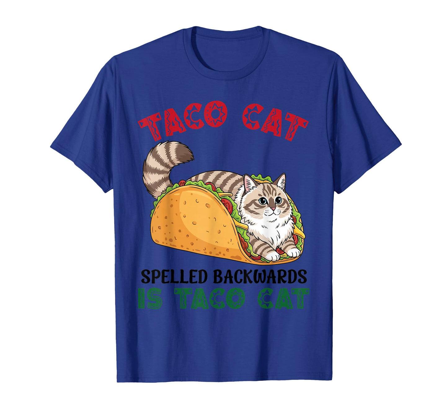 Siberian Taco Cat Spelled Backwards is Taco Inside A Cat T-Shirt