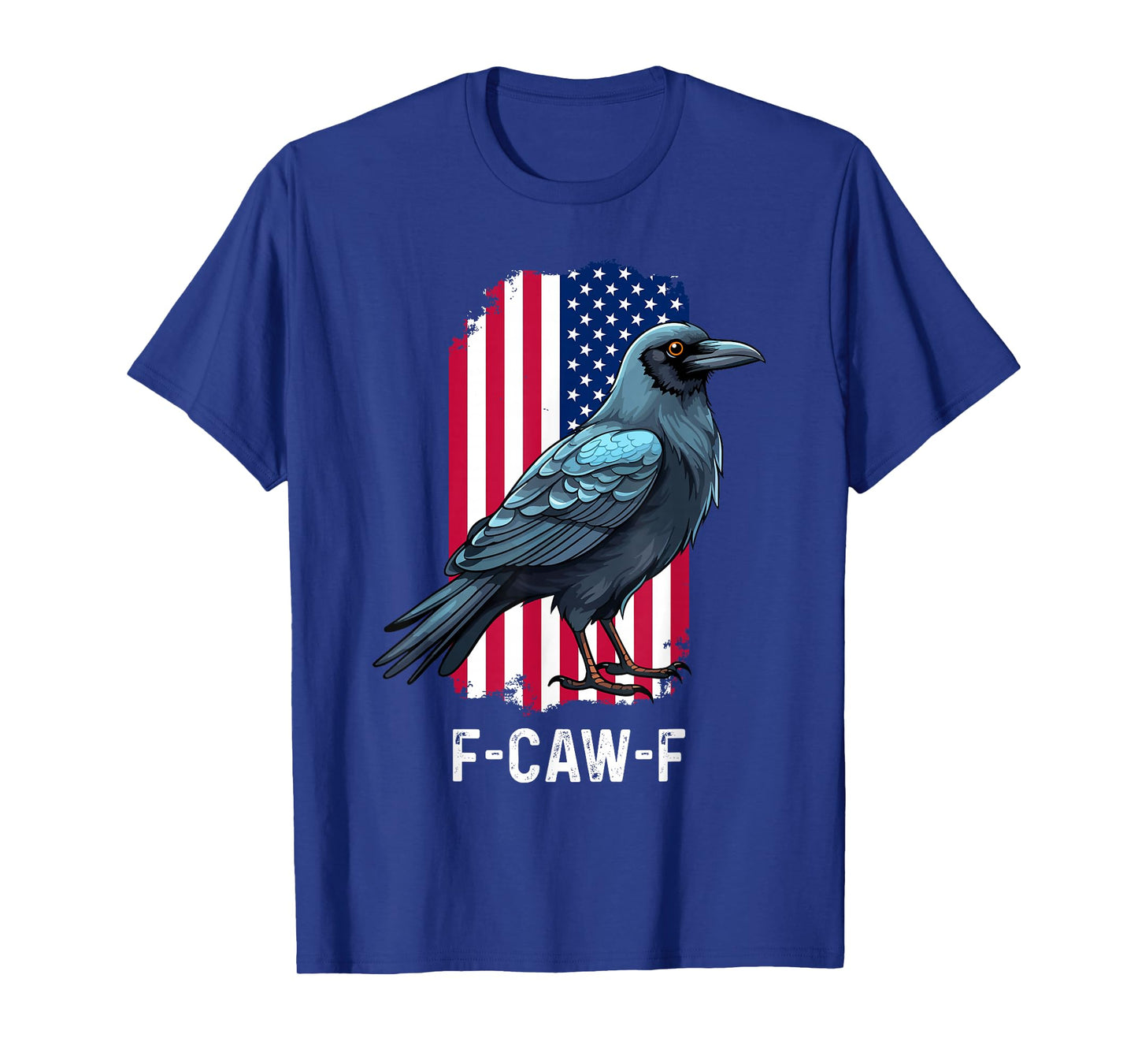 Funny F-Caw-F Crow FCAWF Patriotic Bird USA Flag T-Shirt