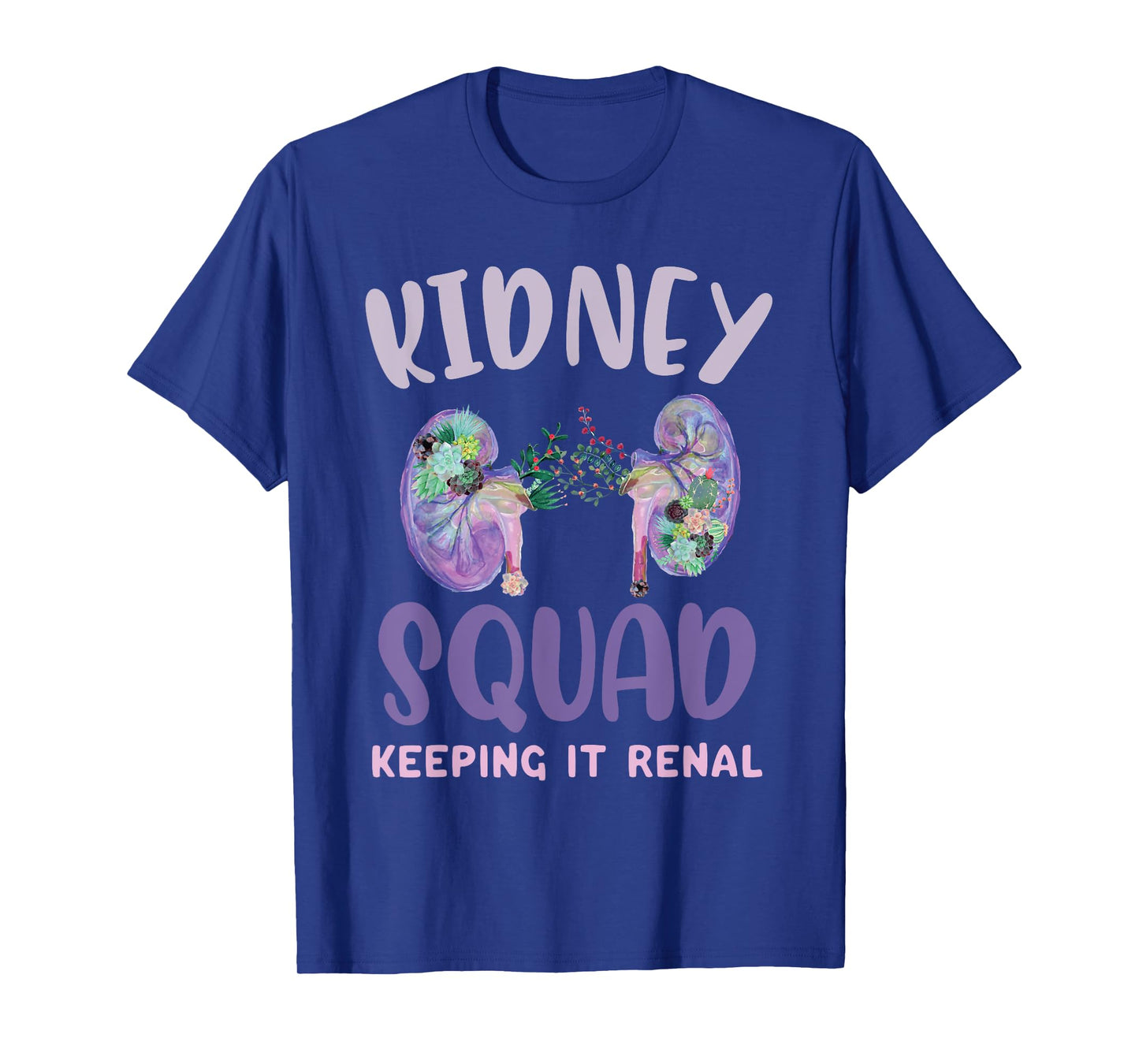 Kidney Squad Keeping It Renal Dialysis Technician Tech Nurse T-Shirt