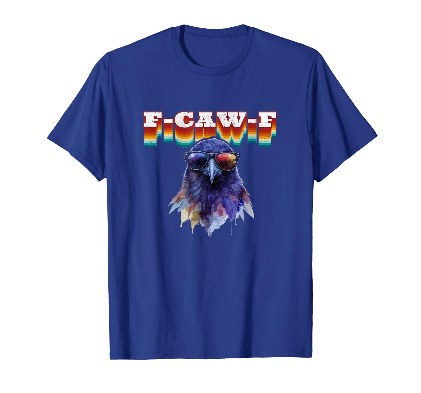 F-Caw-F Funny Retro Crow Raven Meme Men Women T-Shirt