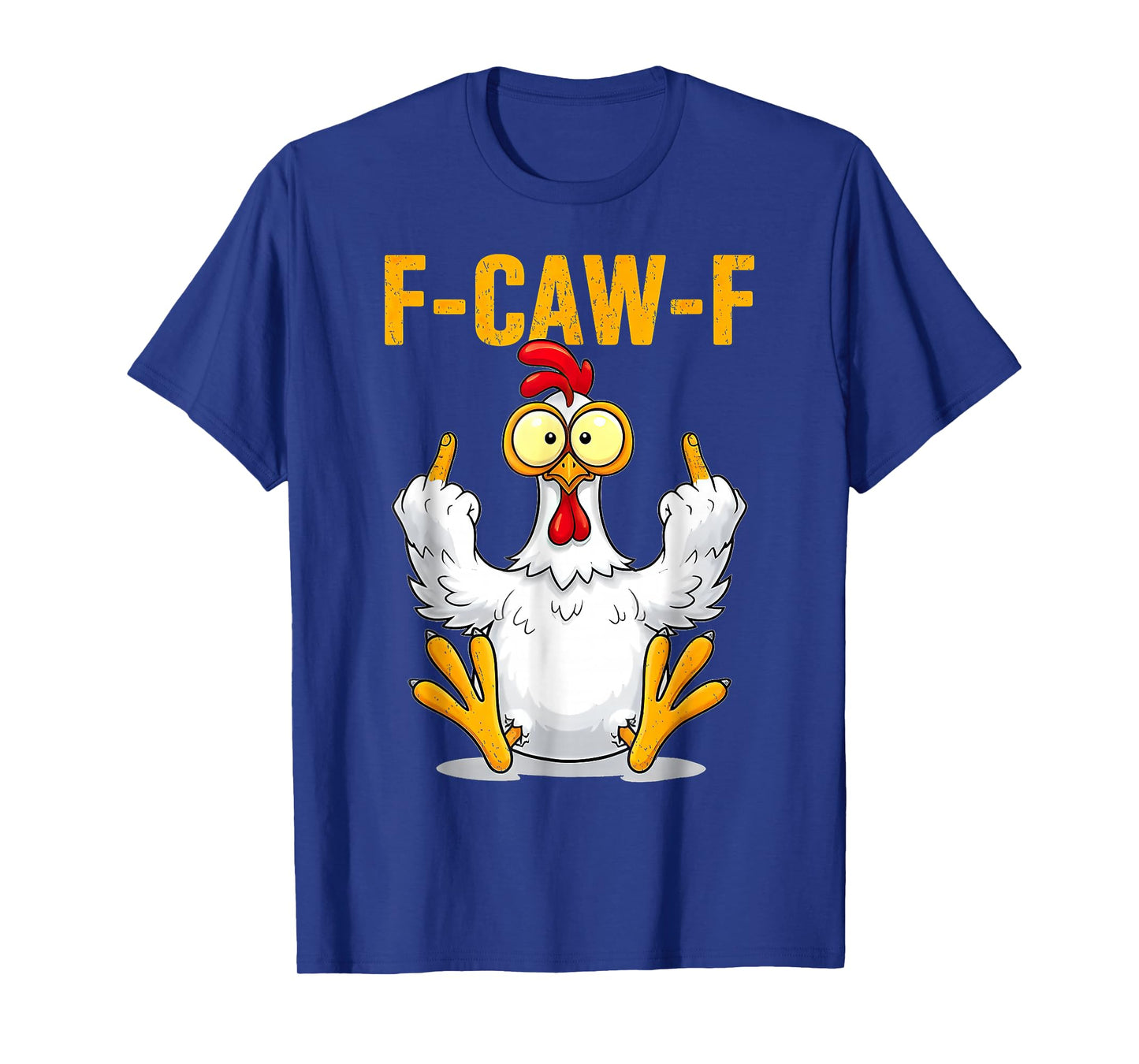 F Caw F Rooster Meme T-Shirt