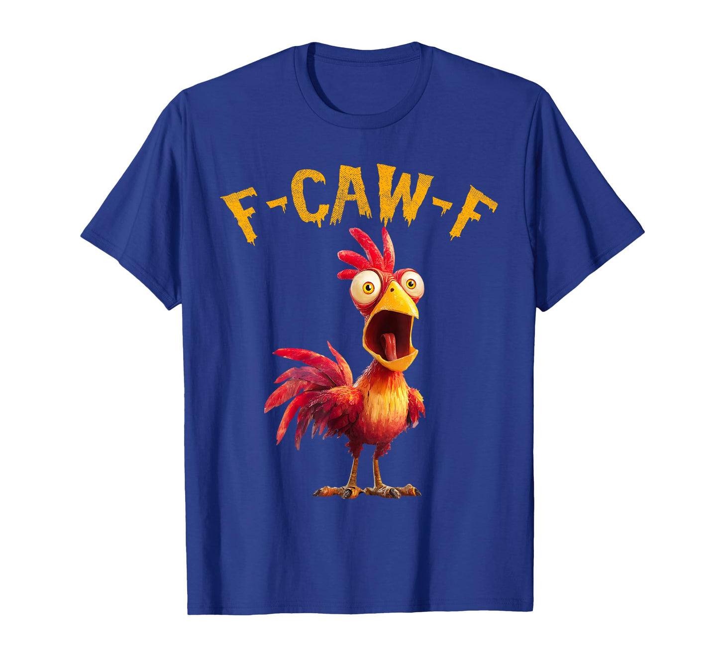 Funny F-Caw-F Chicken FCAWF Rooster Halloween Bird Crow T-Shirt