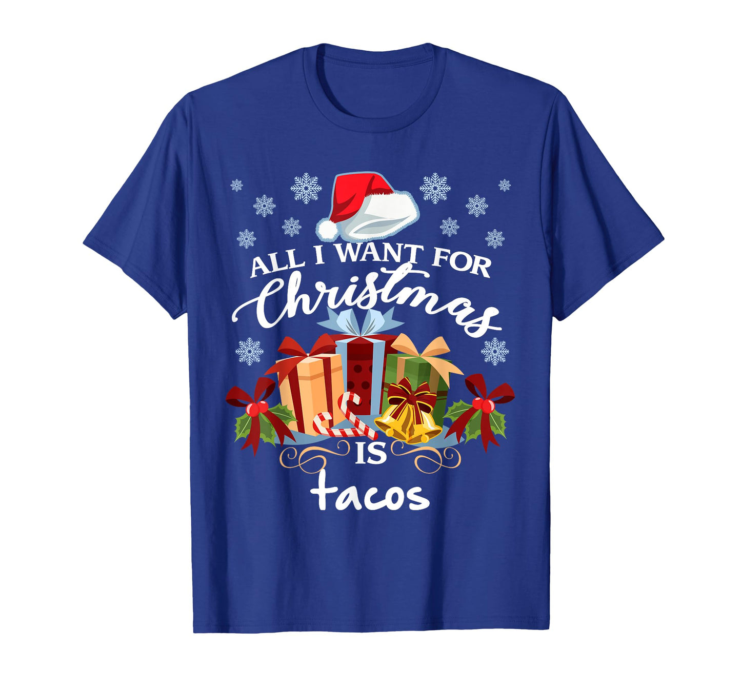 All I Want For Christmas Is Tacos Funny Mexican Food T-Shirt T-Shirt