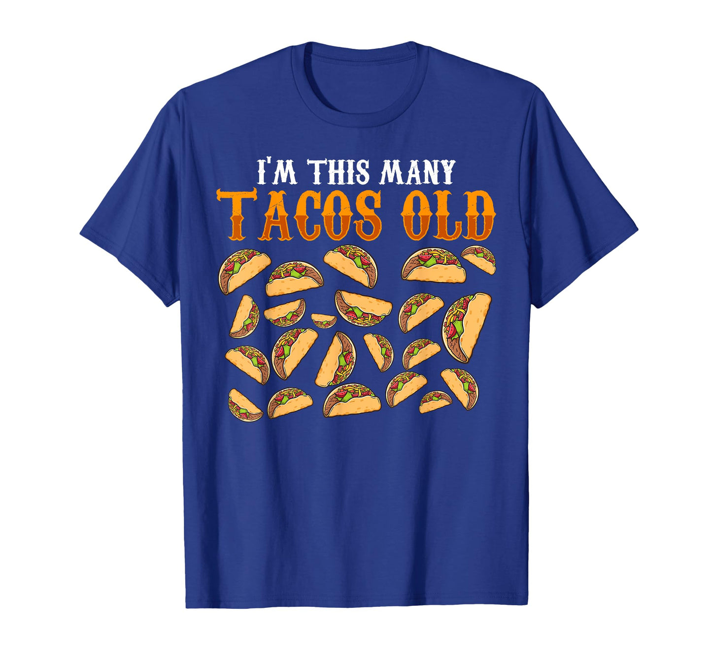 Funny 22 Year Old Taco Lovers Gag Gift, 22nd Birthday T-Shirt