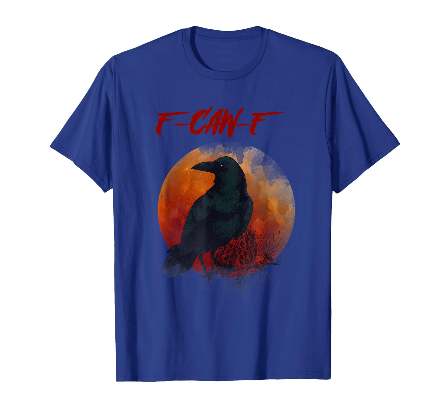 Black Crow, F-Caw-F Black Bird Moon Gothic Raven Enthusiast T-Shirt