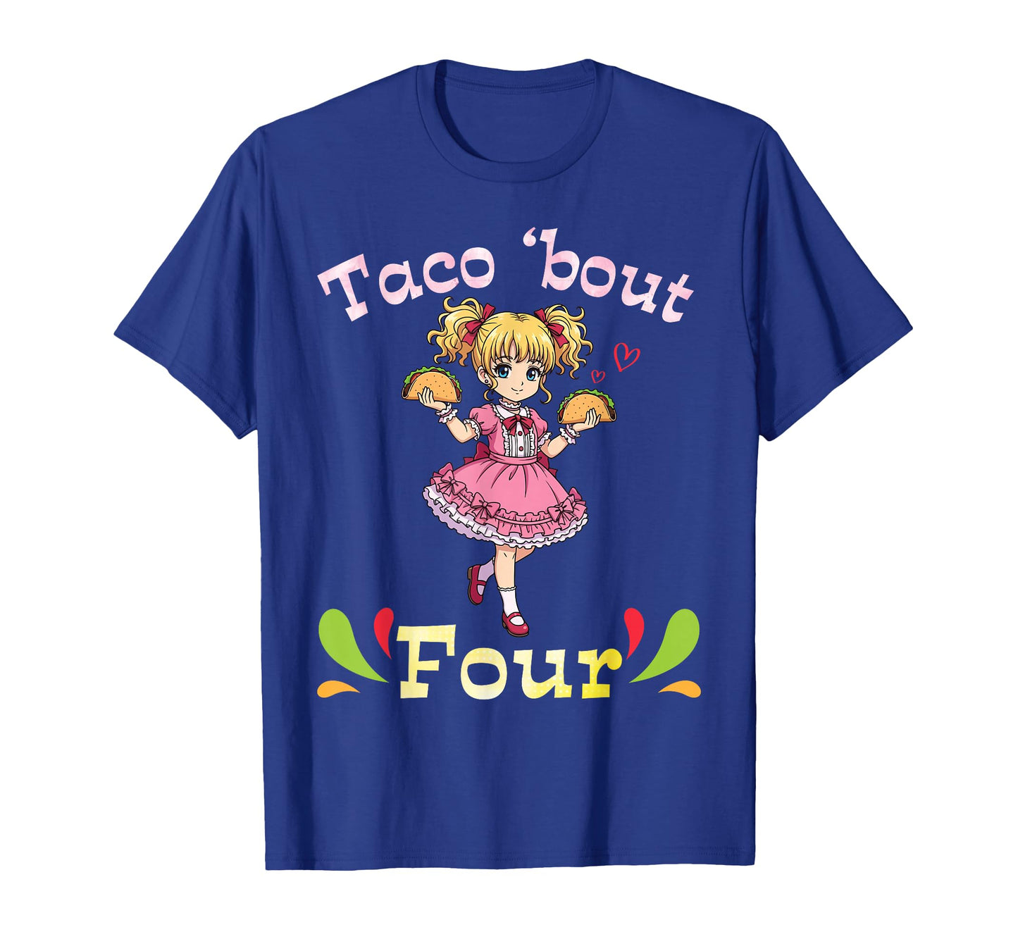 Cute Girl Holding Tacos I Taco Bout Four Years Old Birthday T-Shirt