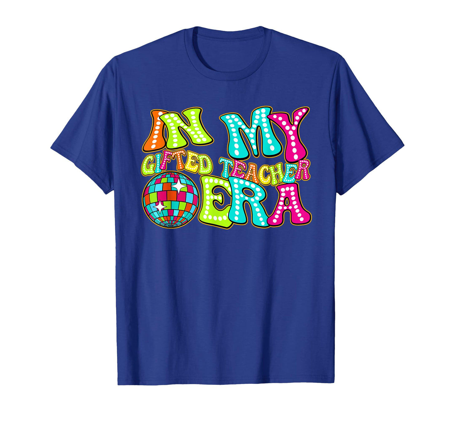 Disco Groovy In My Gifted Teacher Era T-Shirt