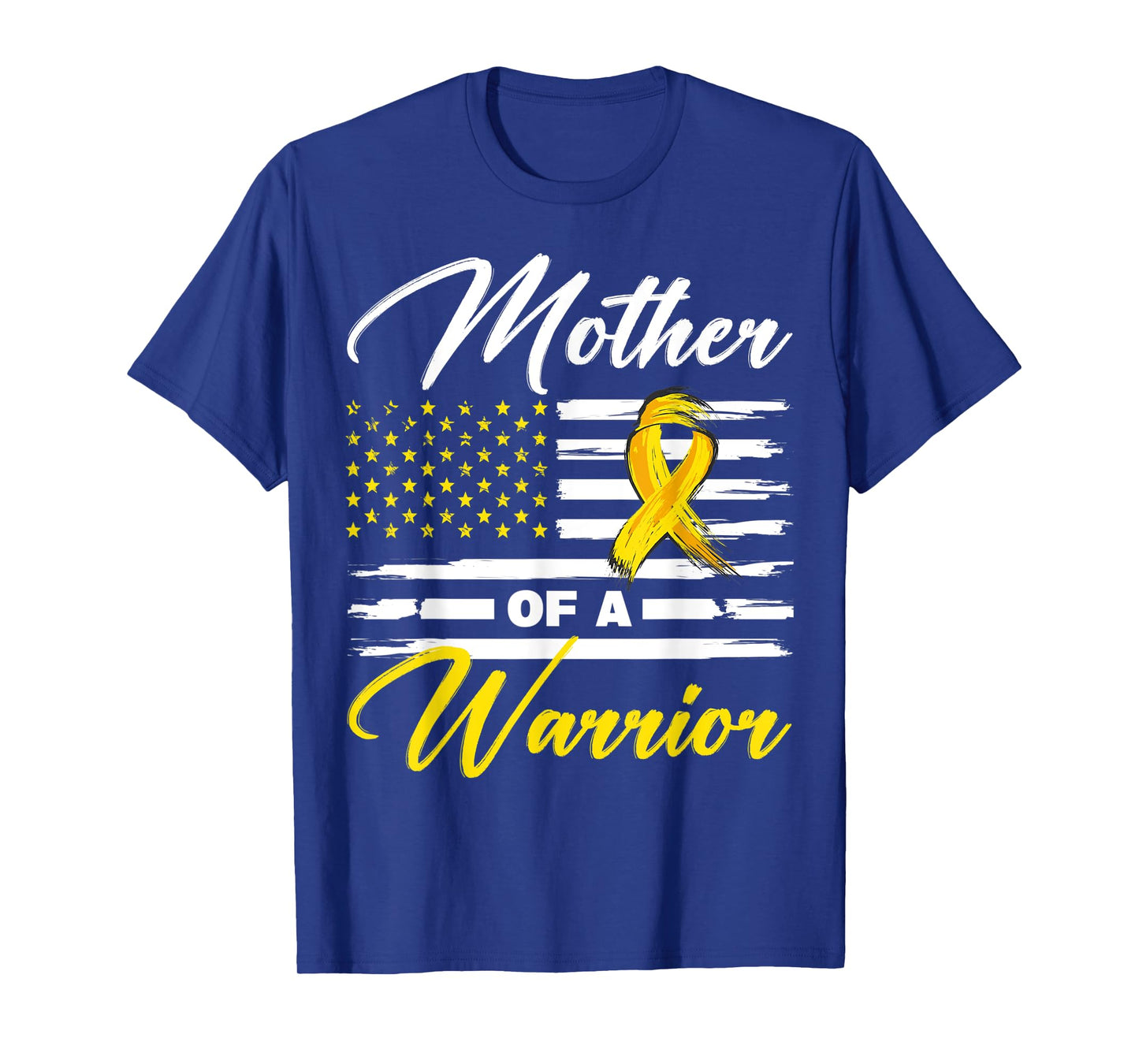 Mother Of A Warrior USA Flag Ewing Sarcoma Cancer Awareness Women Kids Men T-Shirt