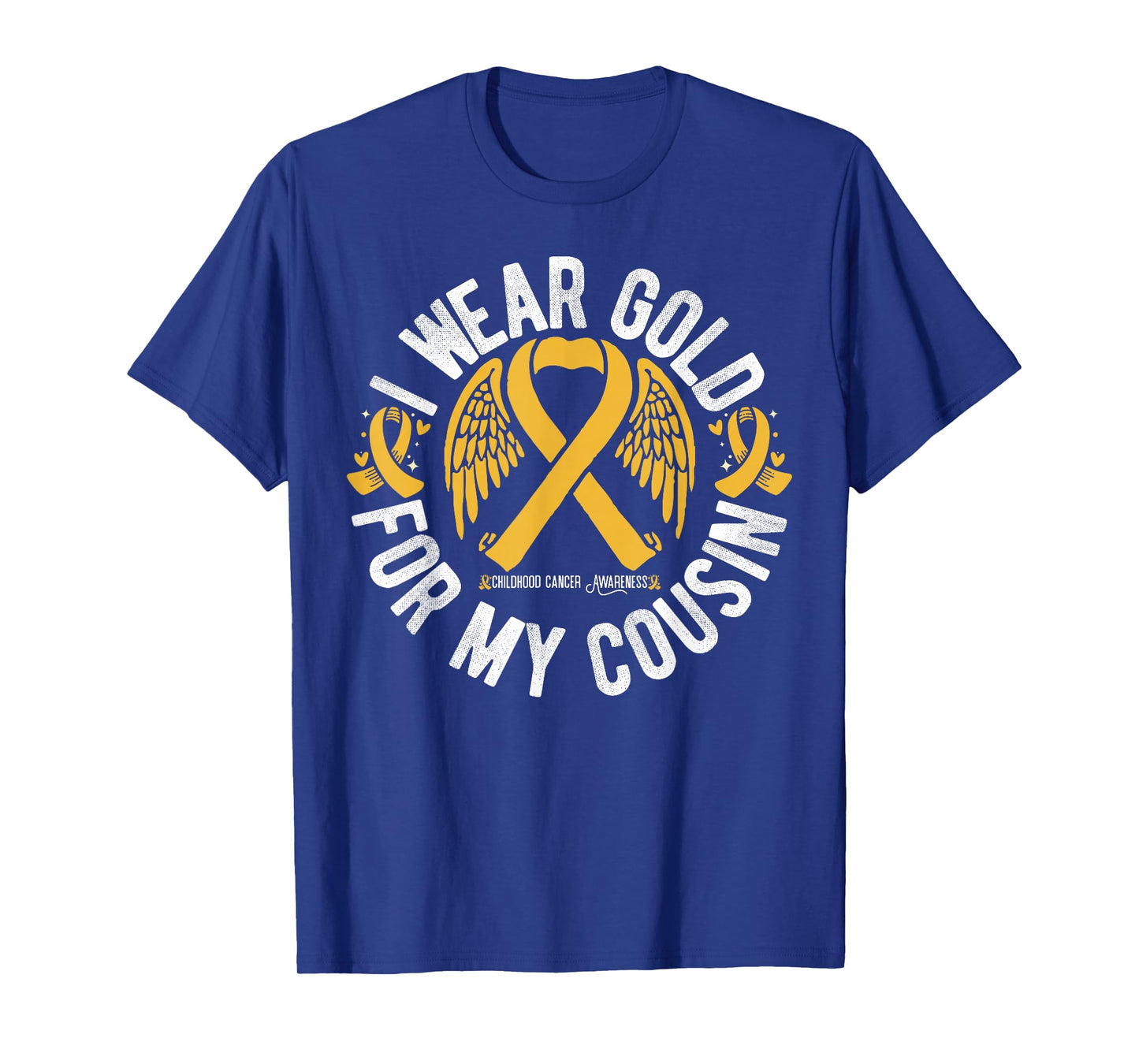 I Wear Gold For My Cousin Childhood Cancer Awareness T-Shirt