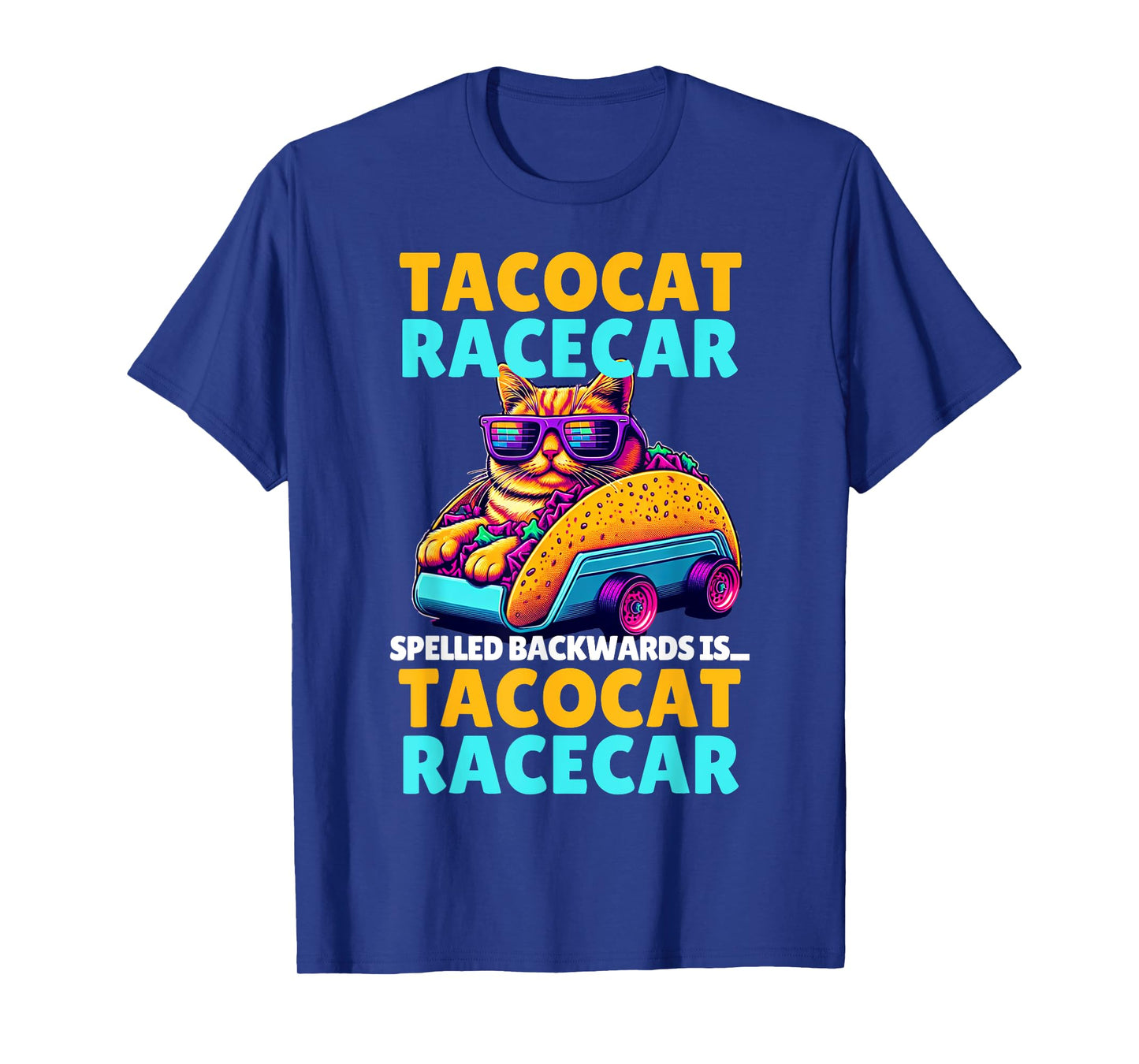 Tacocat Racecar Spelled Backwards is Taco Cat Funny Mexican T-Shirt