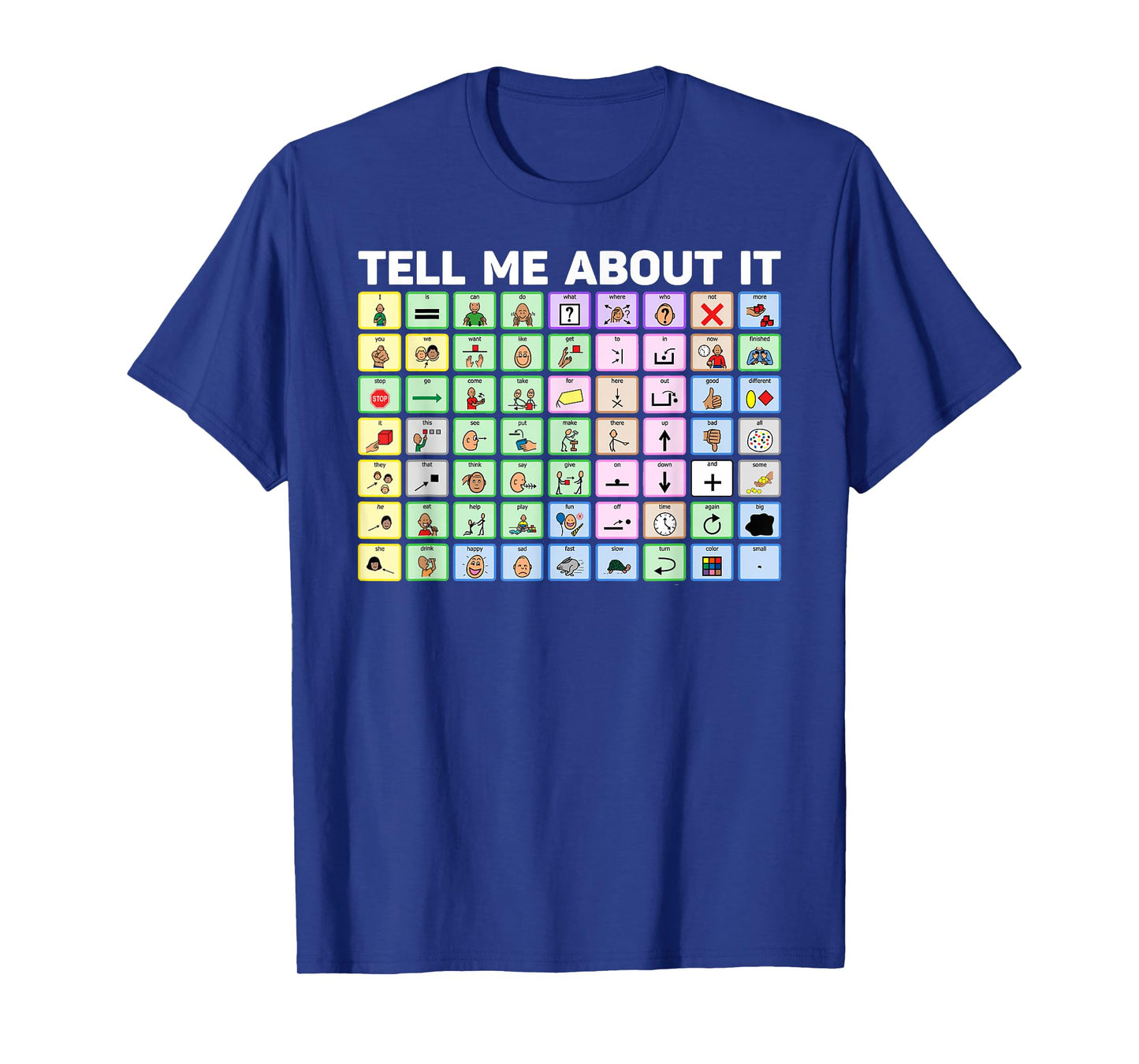 Tell Me About It Speech Language Pathology AAC Sped Teacher T-Shirt for Men Women Girls Kids