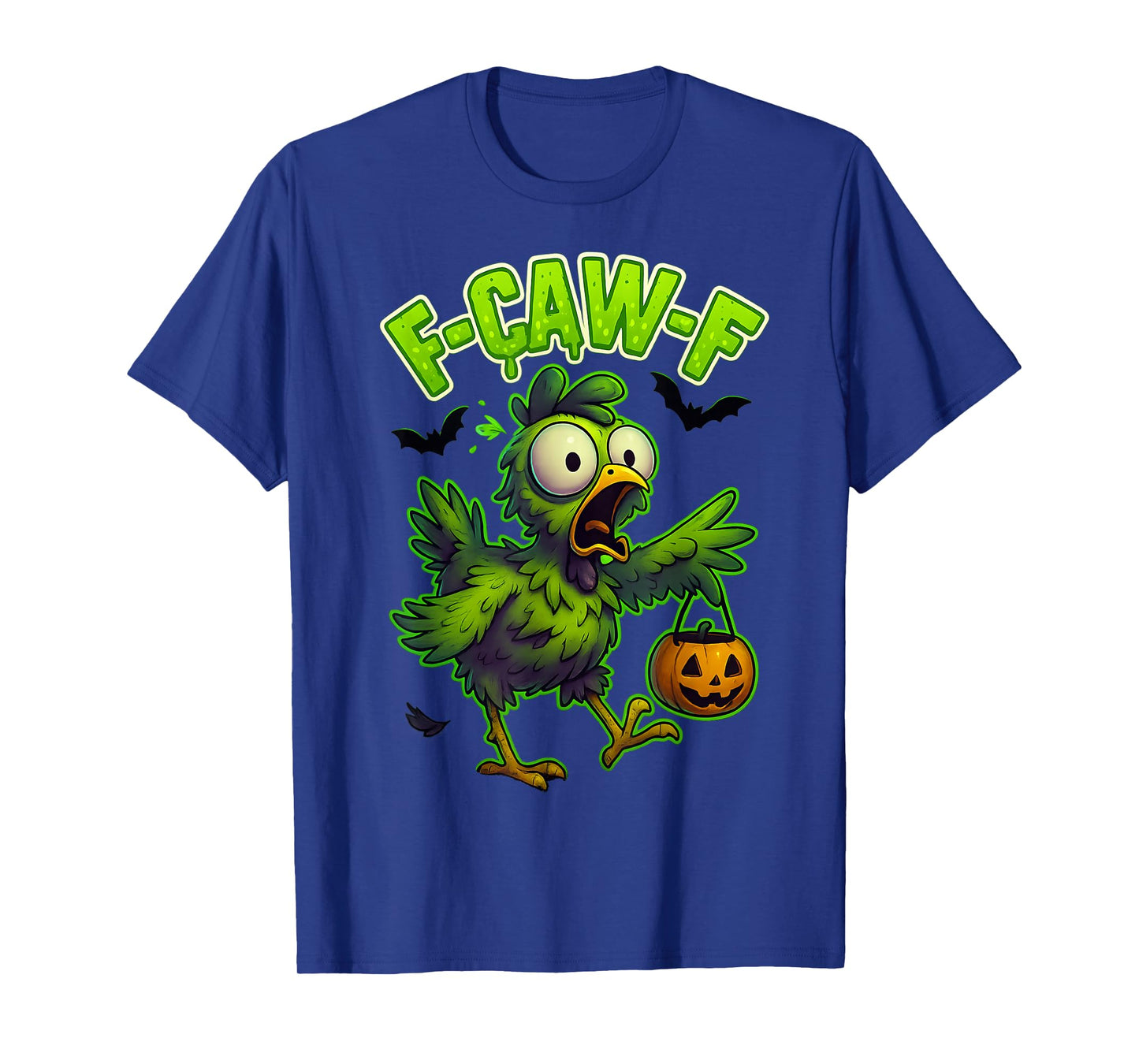 F-CAW-F Chicken Funny Sarcasm Irony Halloween Chicken F-CAW-F T-Shirt