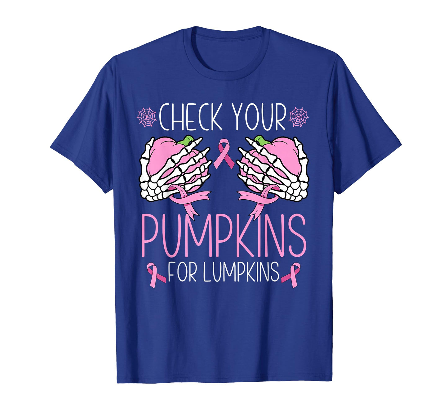 Check Your Pumpkins for lumpkins Halloween Pink Ribbon Aware T-Shirt