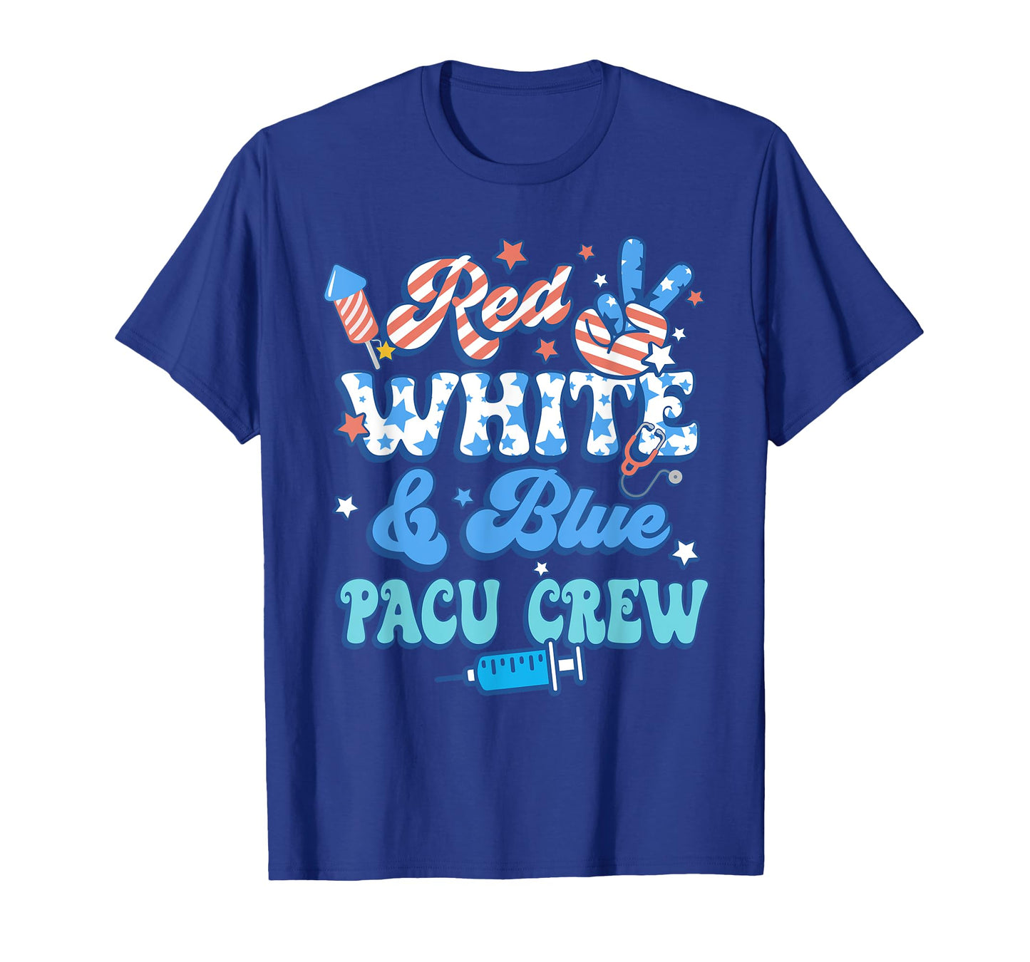 Groovy Red White Blue PACU Crew PACU Nurse 4th Of July T-Shirt