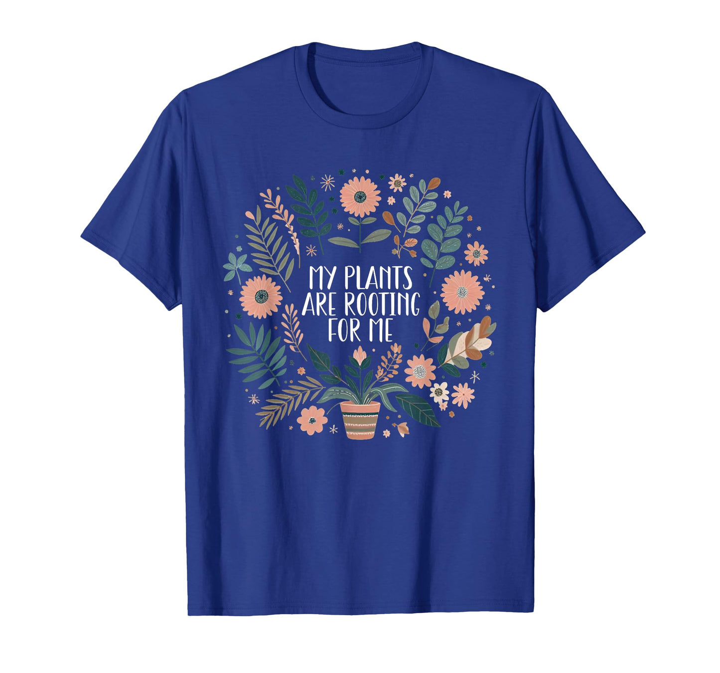 Retro Vintage My Plants Are Rooting For Me Plant Lover Funny T-Shirt