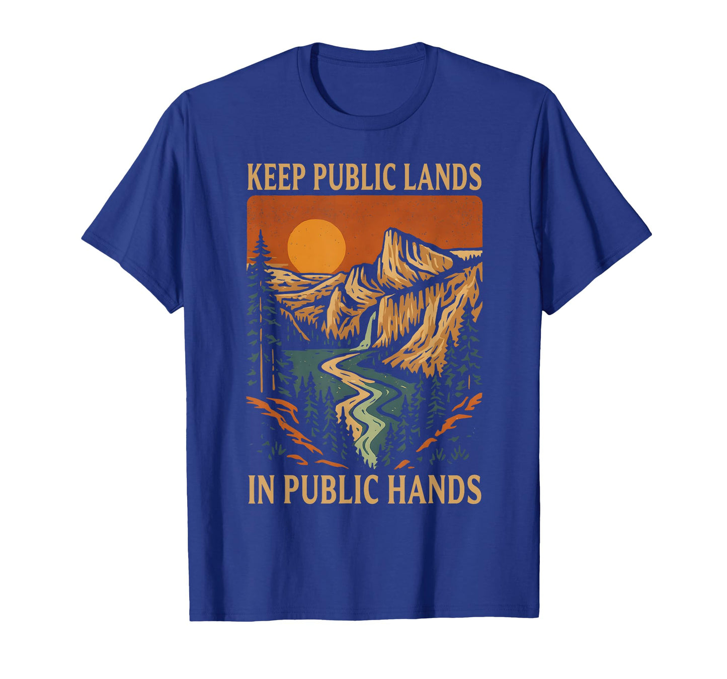 Keep Public Lands In Public Hands T-Shirt