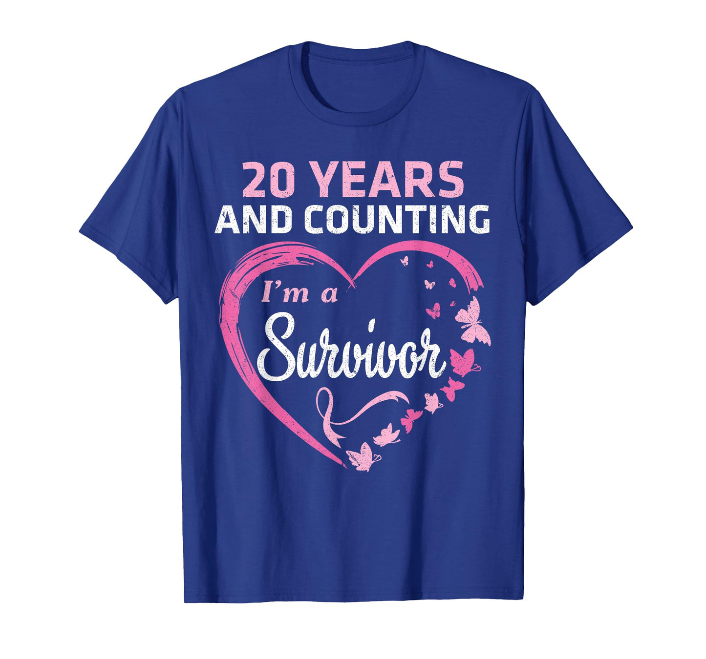 20 Years And Counting I'm A Breast Cancer Survivor Fight Win T-Shirt