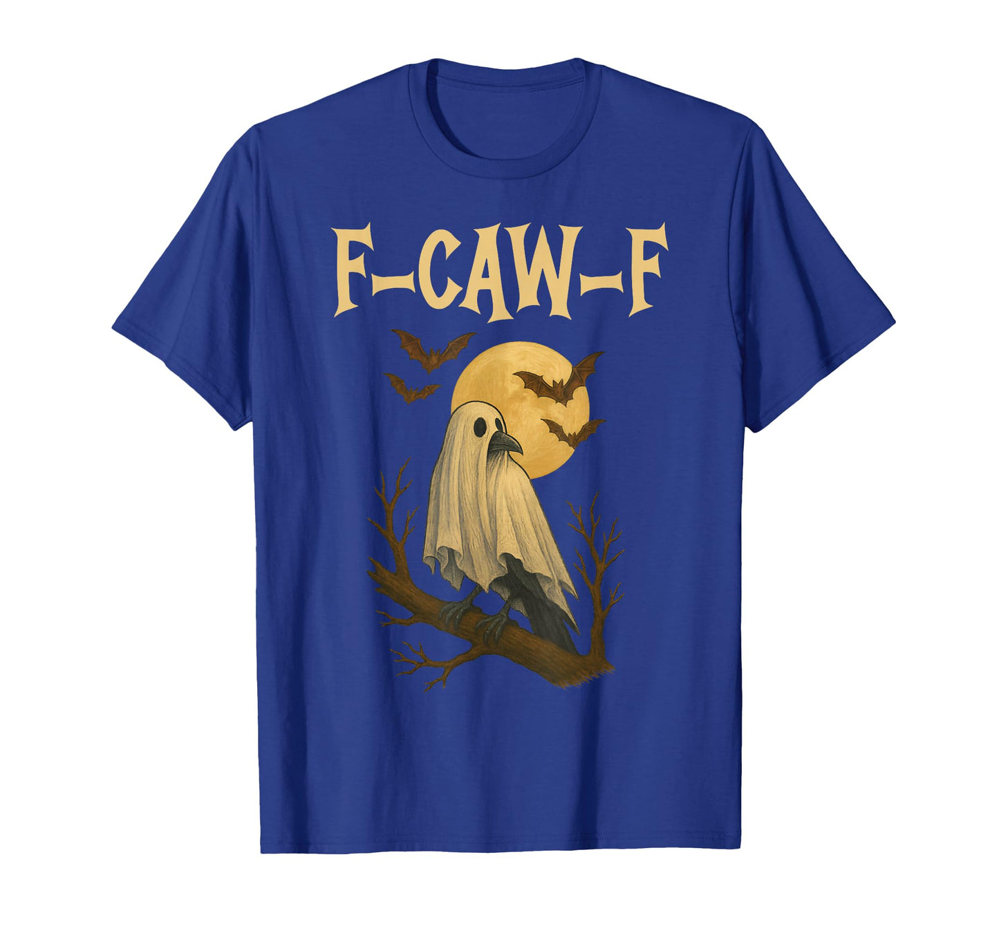 F-Caw-F Black Crow Funny Halloween Ghost T-Shirt