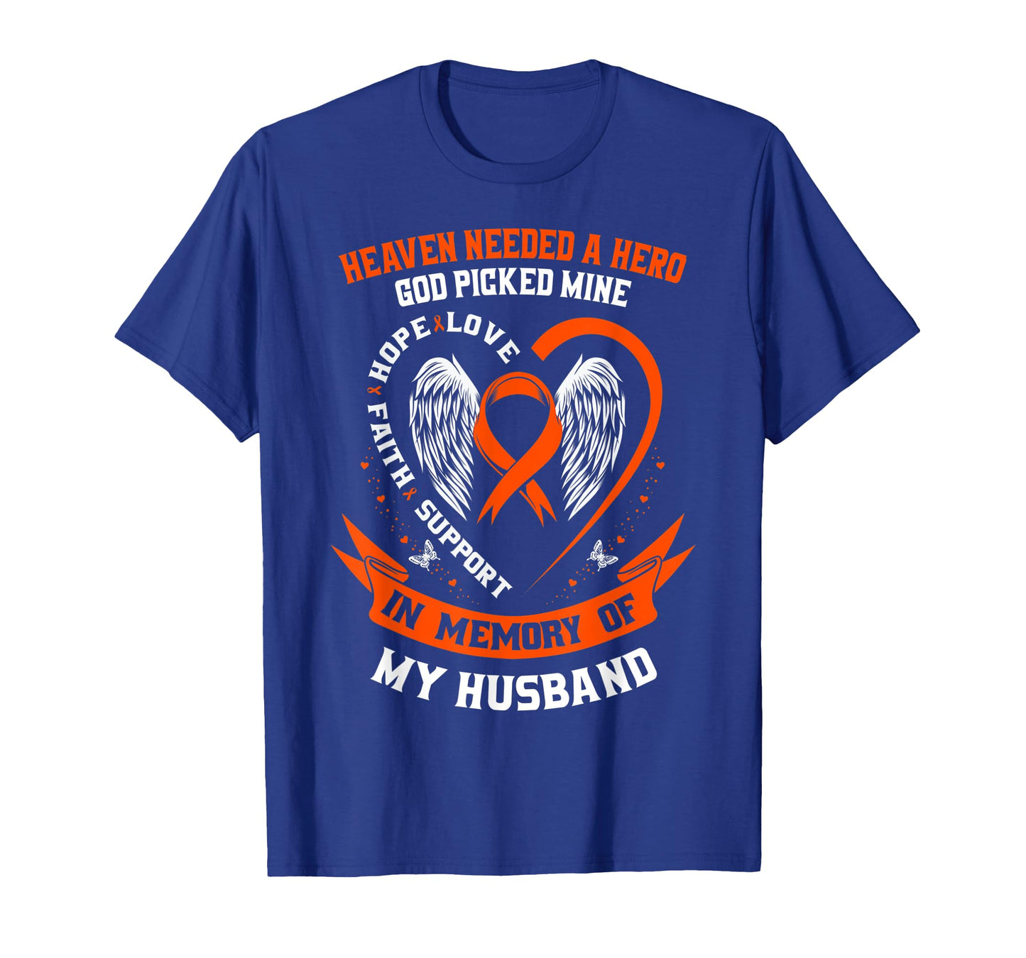 I Wear Orange In Memory of my Husband Leukemia Awareness T-Shirt