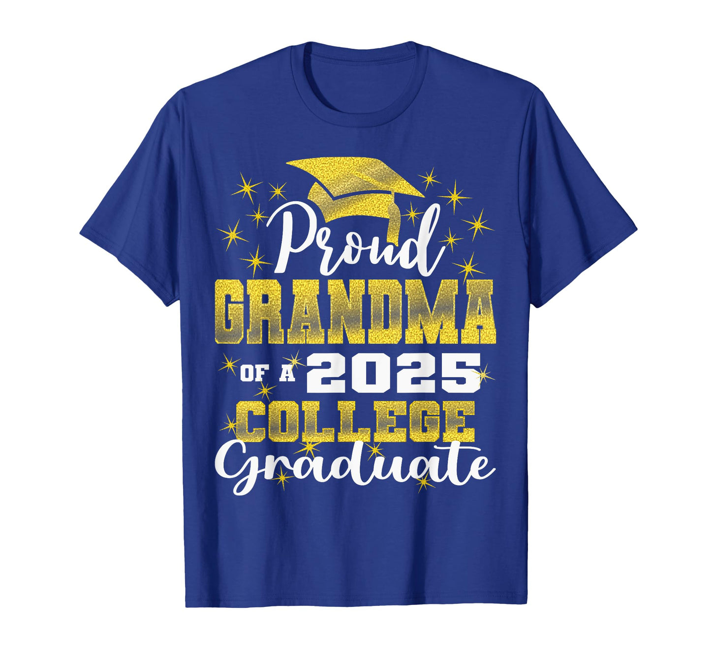 Proud Grandma of 2025 College Graduate Family 24 Graduation T-Shirt