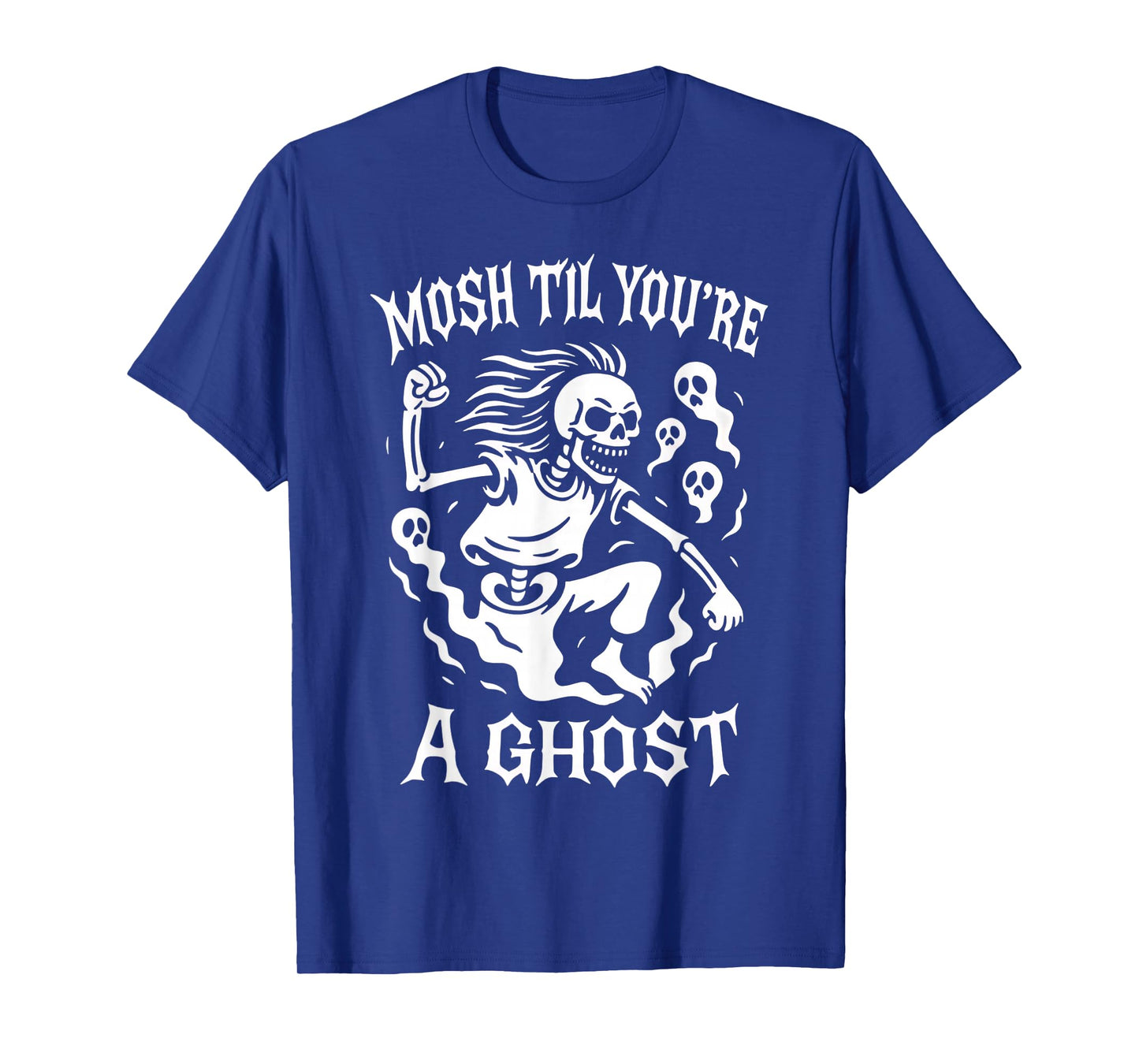 Mosh Til You're a Ghost Skeleton, Haunted Ghost Mountain T-Shirt
