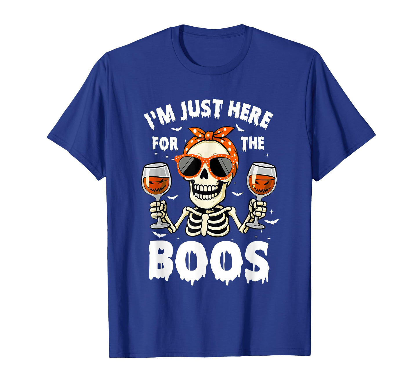 Halloween Women Funny I'm Just Here for The Boos Skeleton T-Shirt
