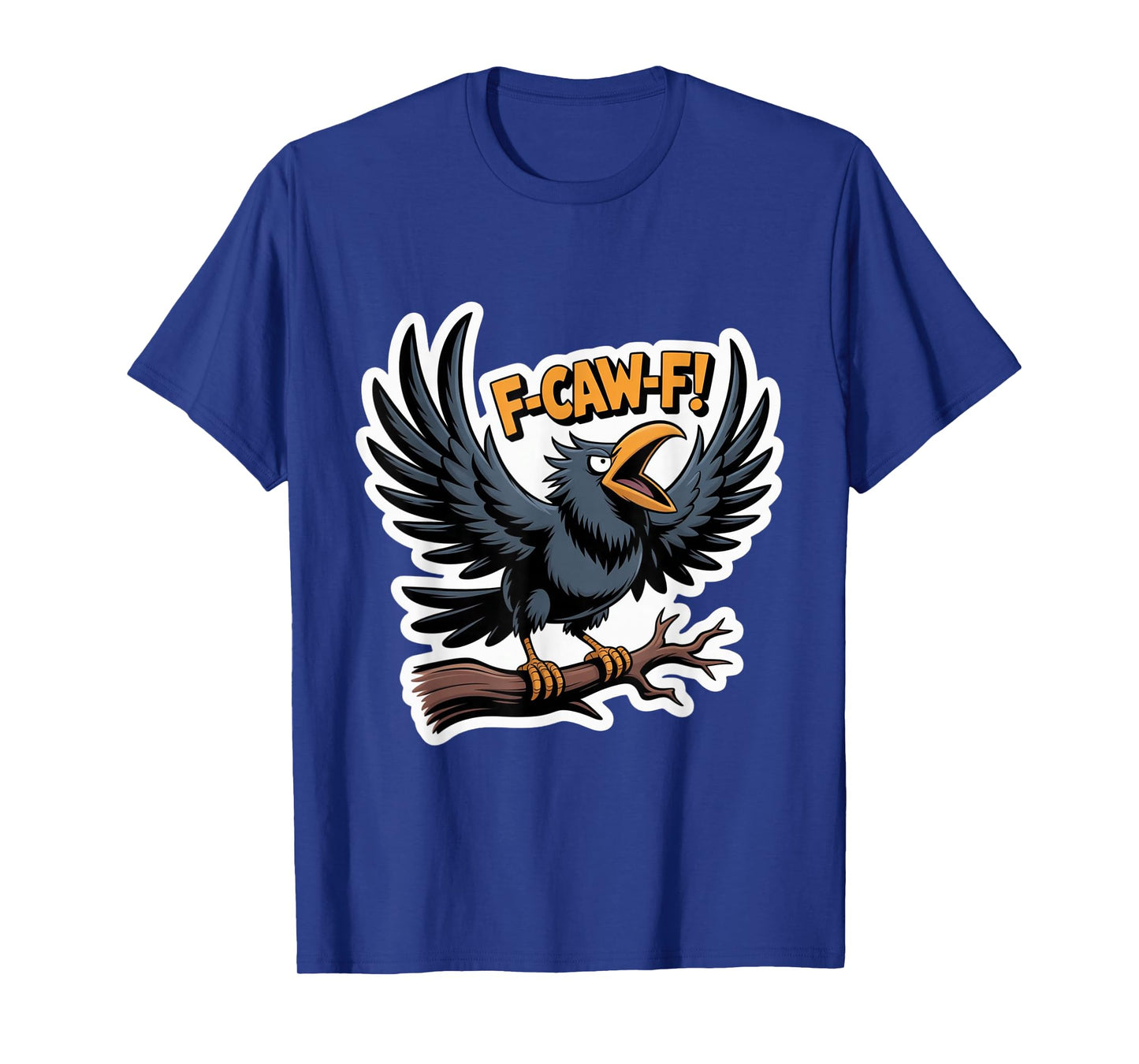 F-Caw-F Crow Halloween and Fall Graphic Tee for Women Men T-Shirt