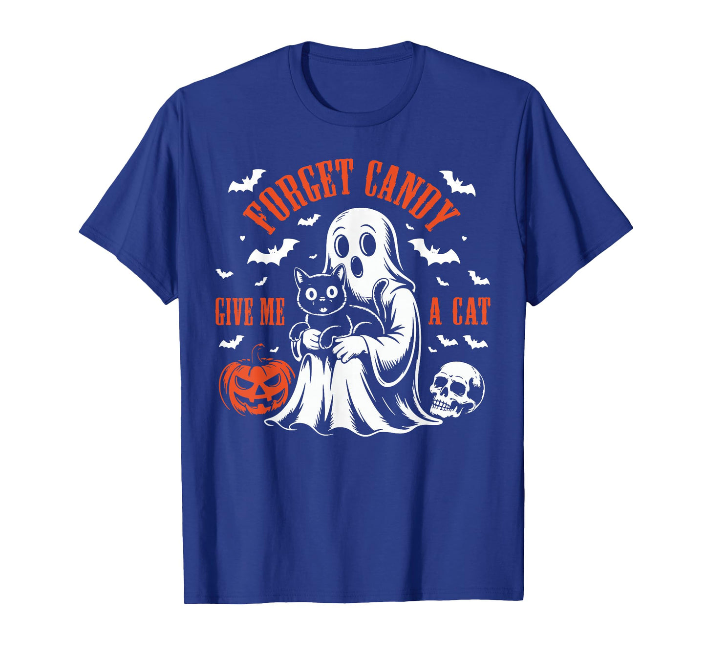Forget Candy Give Me A Cat Lovers Halloween Pet Ghost Boo T-Shirt