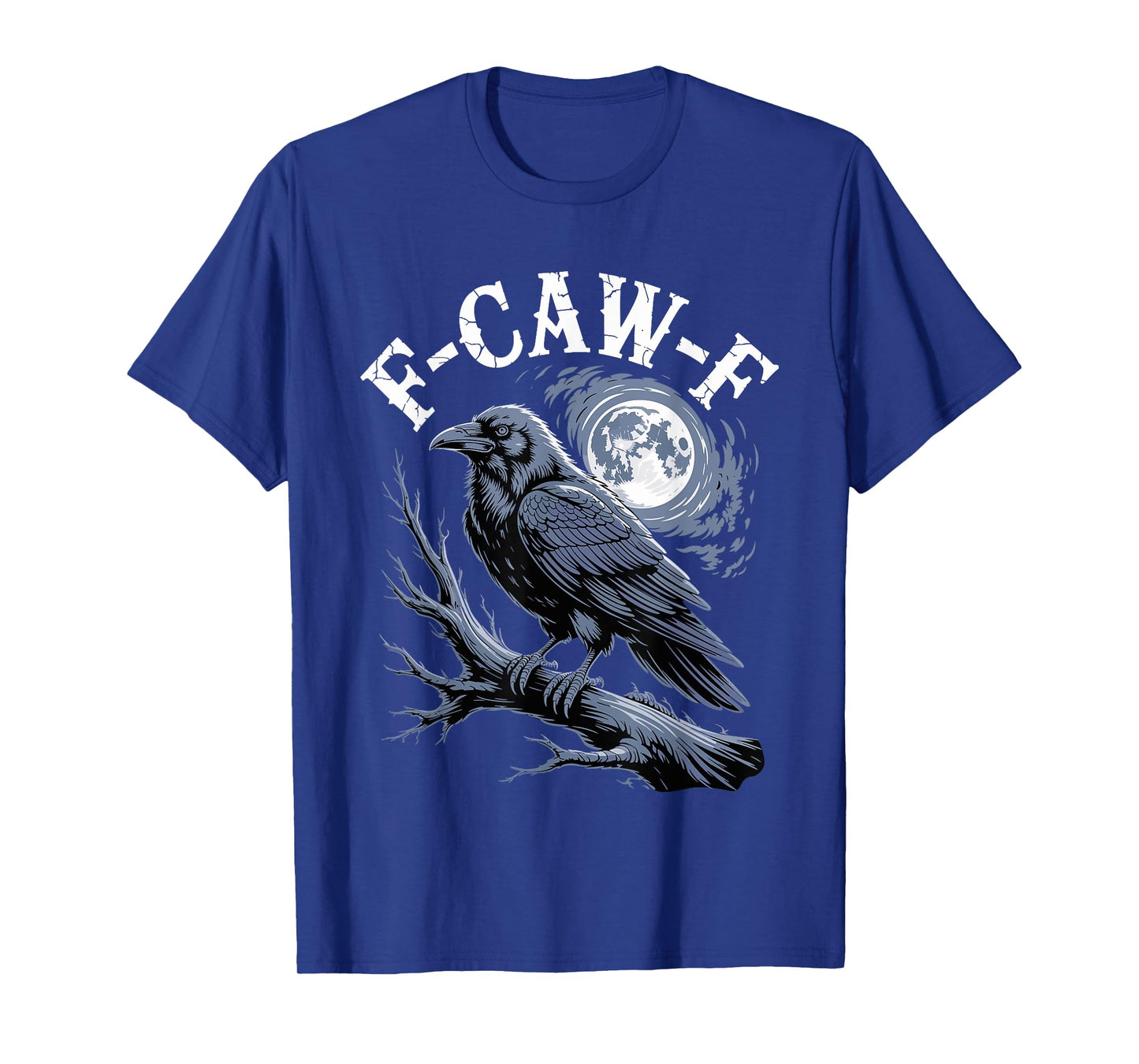 F-Caw-F Raven Moon Gothic Halloween, Black Crow Bird Lover T-Shirt