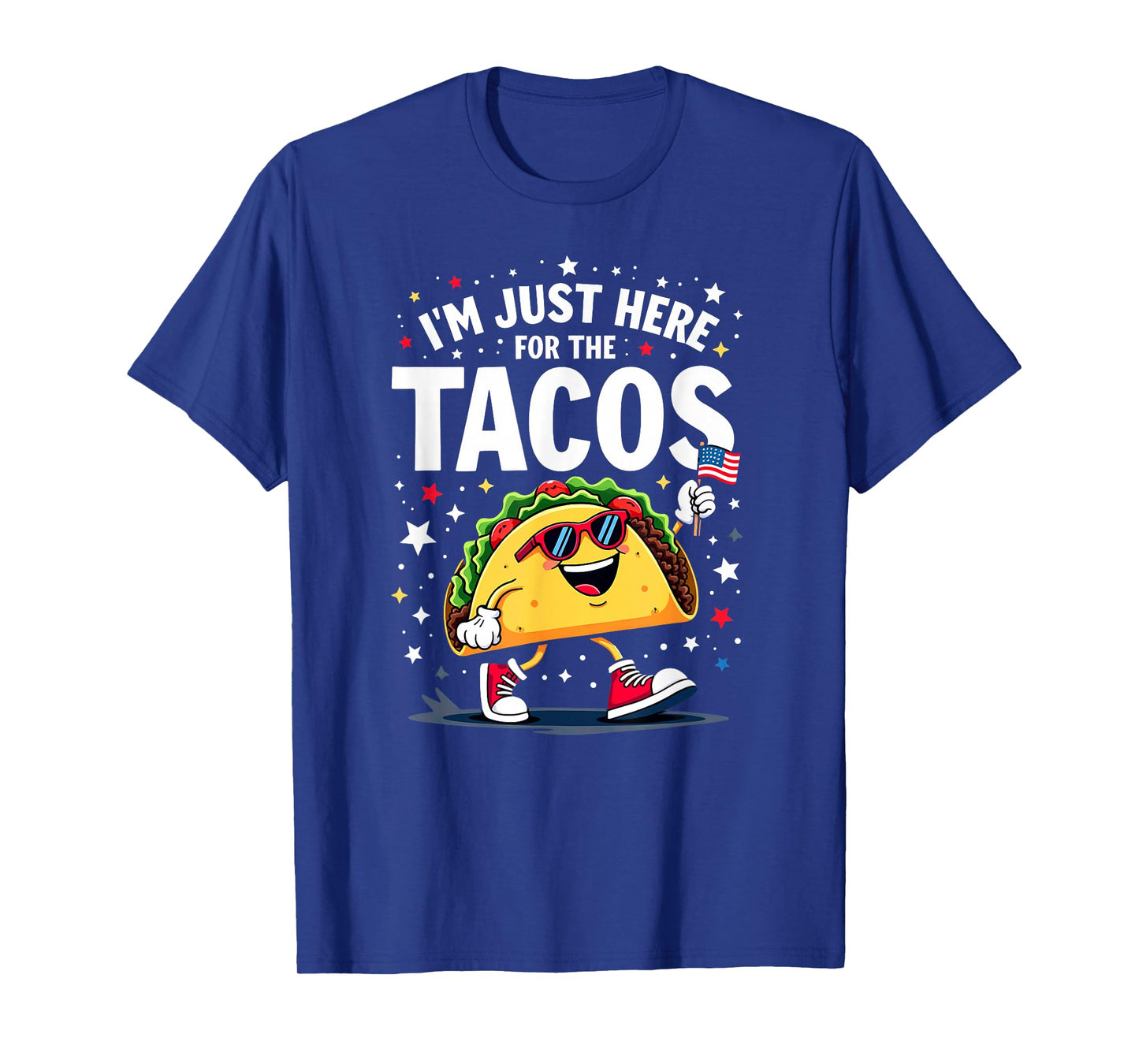 US Flag I'm Just Here for The Tacos Sunglasses T-Shirt