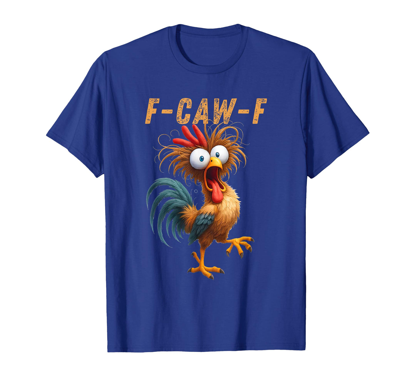 Funny Rooster Meme F-CAW-F Chicken Humor T-Shirt
